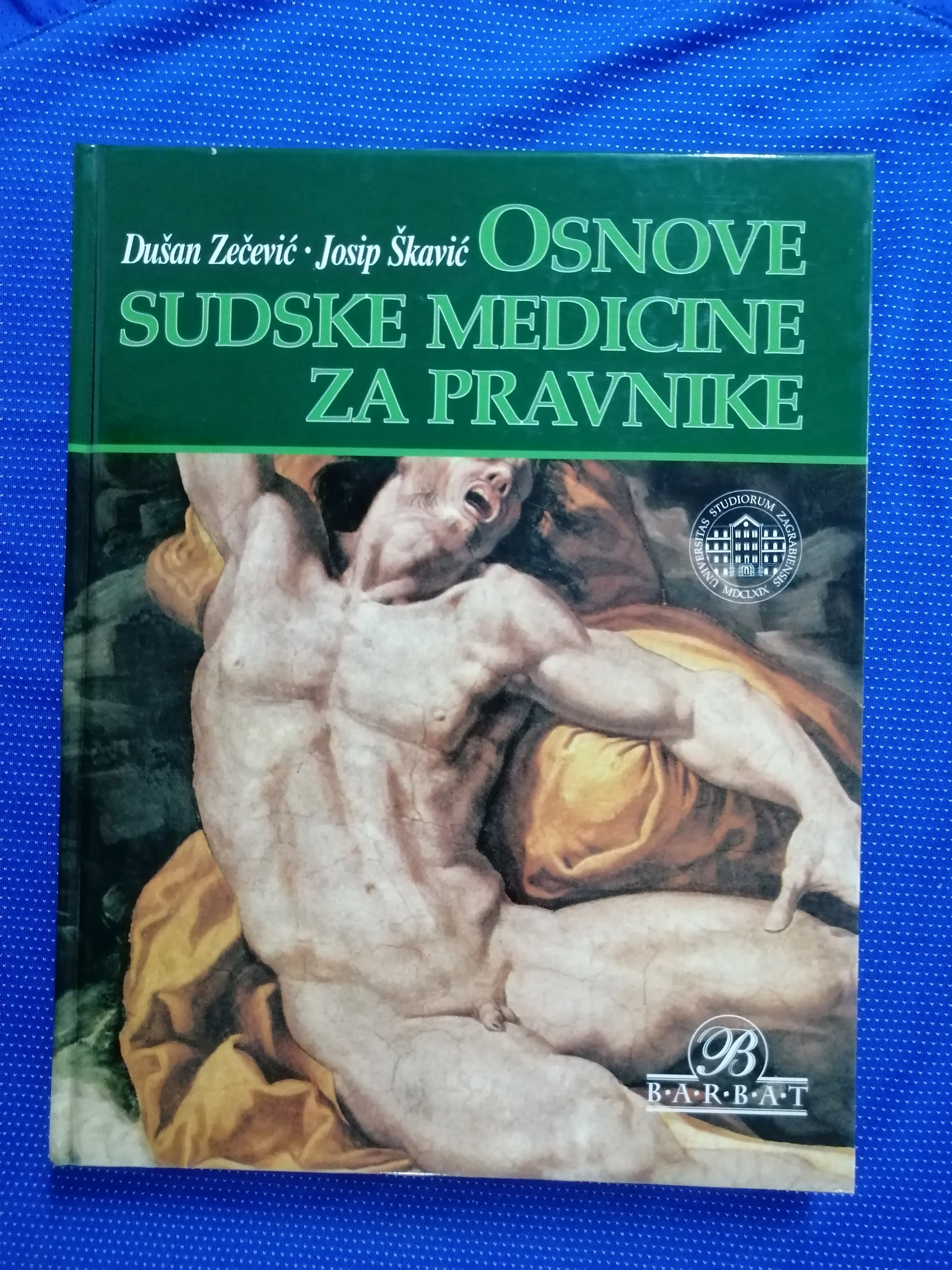 dušan zečević i josip škavić – osnove sudske medicine za pravnike - slika 1