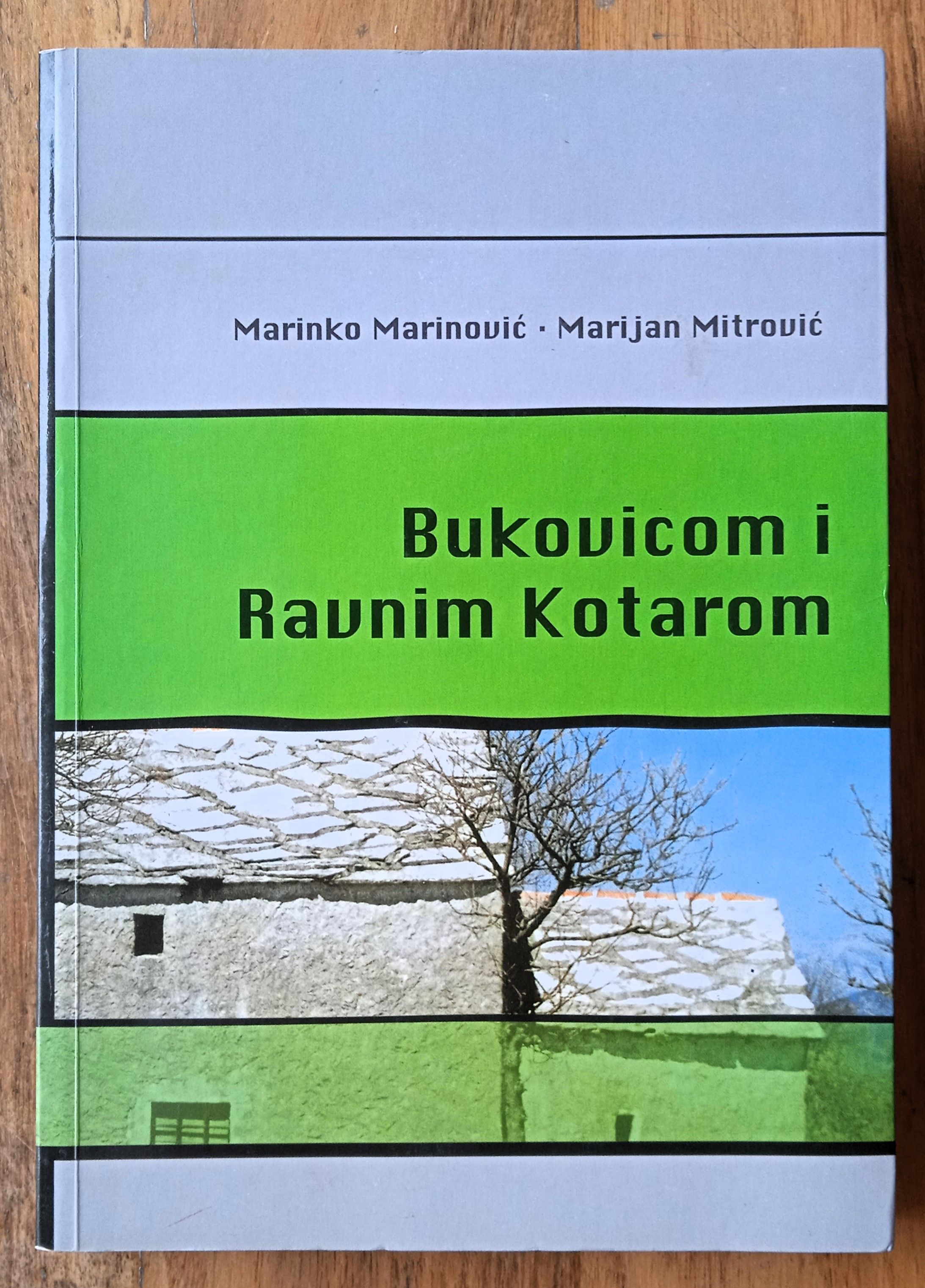 BUKOVICOM I RAVNIM KOTAROM Marinko Marinović Marijan Mitrović - Sisak