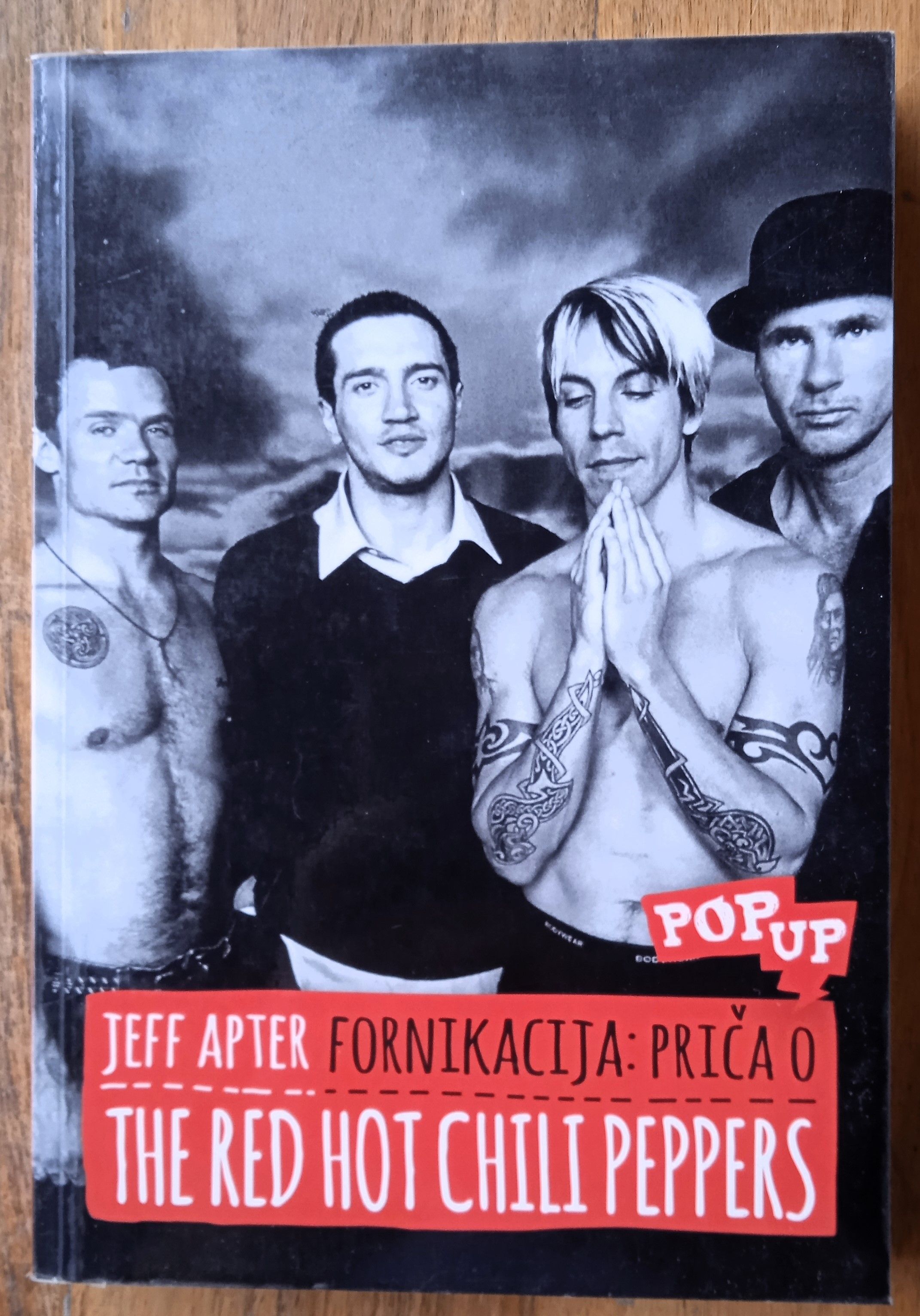 FORNIKACIJA PRIČA O THE RED HOT CHILI PEPPERS Jeff Apter - Zagreb