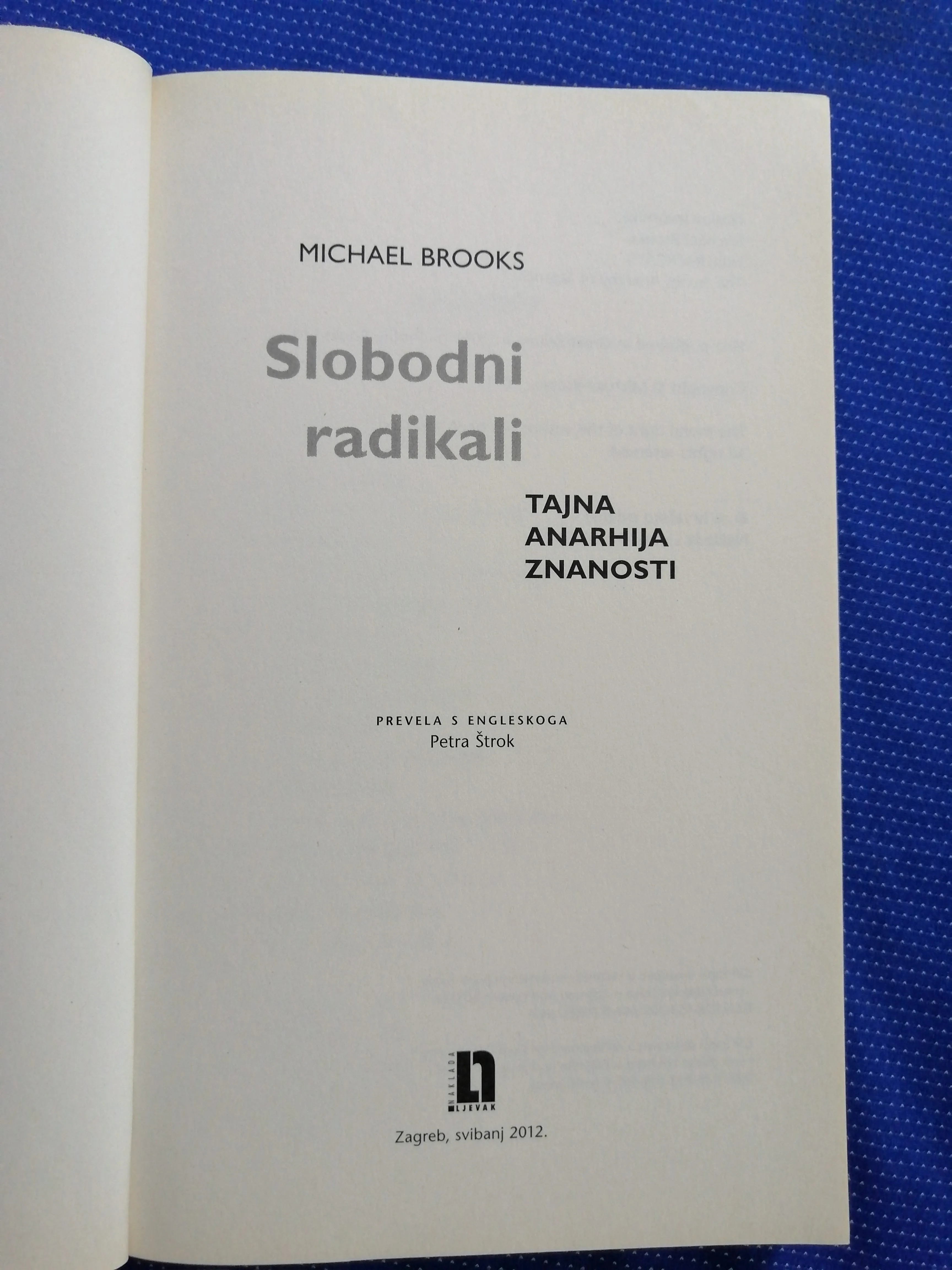 michael brooks – slobodni radikali : tajna anarhija znanosti - slika 2