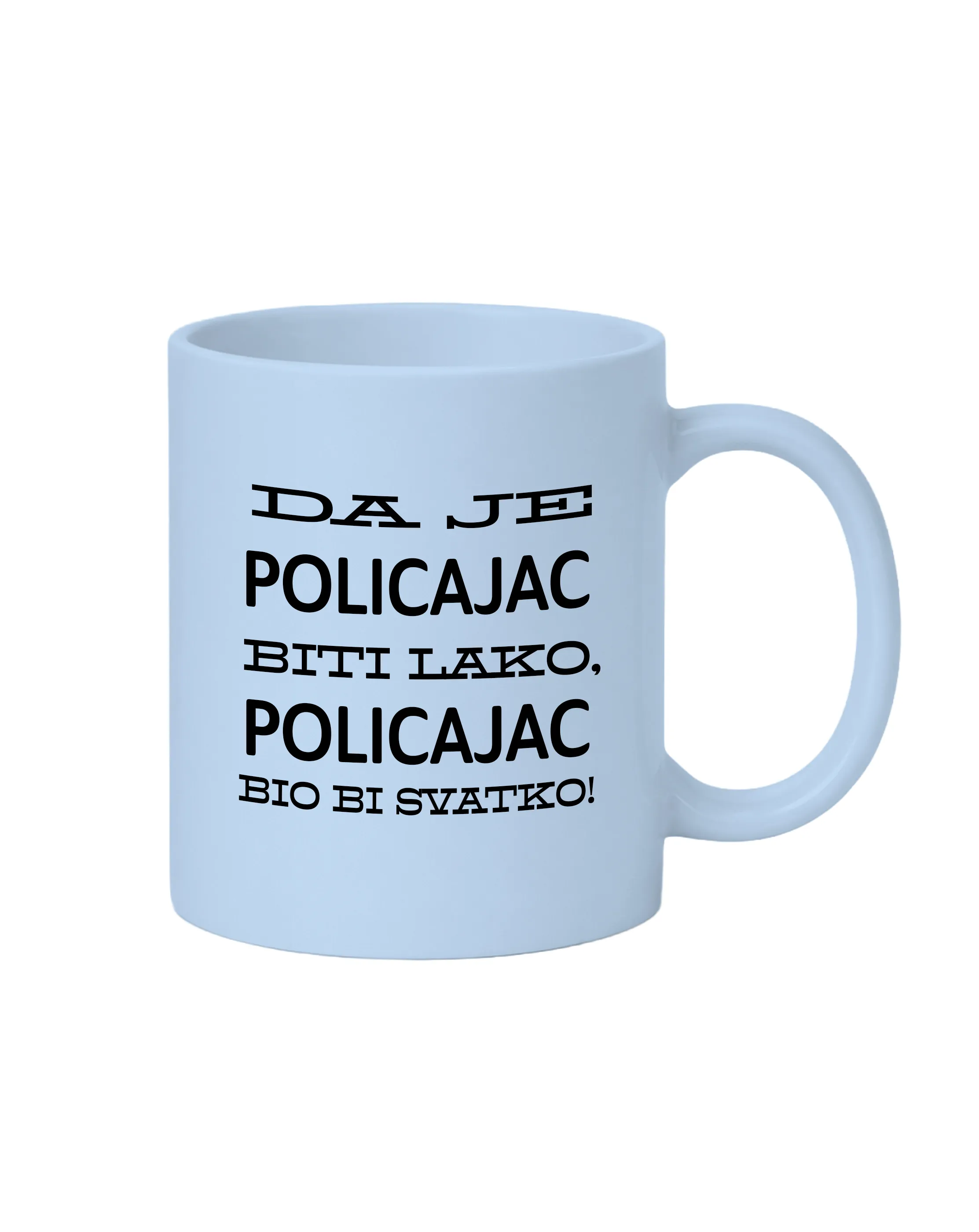 Šalica da je policajac biti lako - Prozor, Otočac