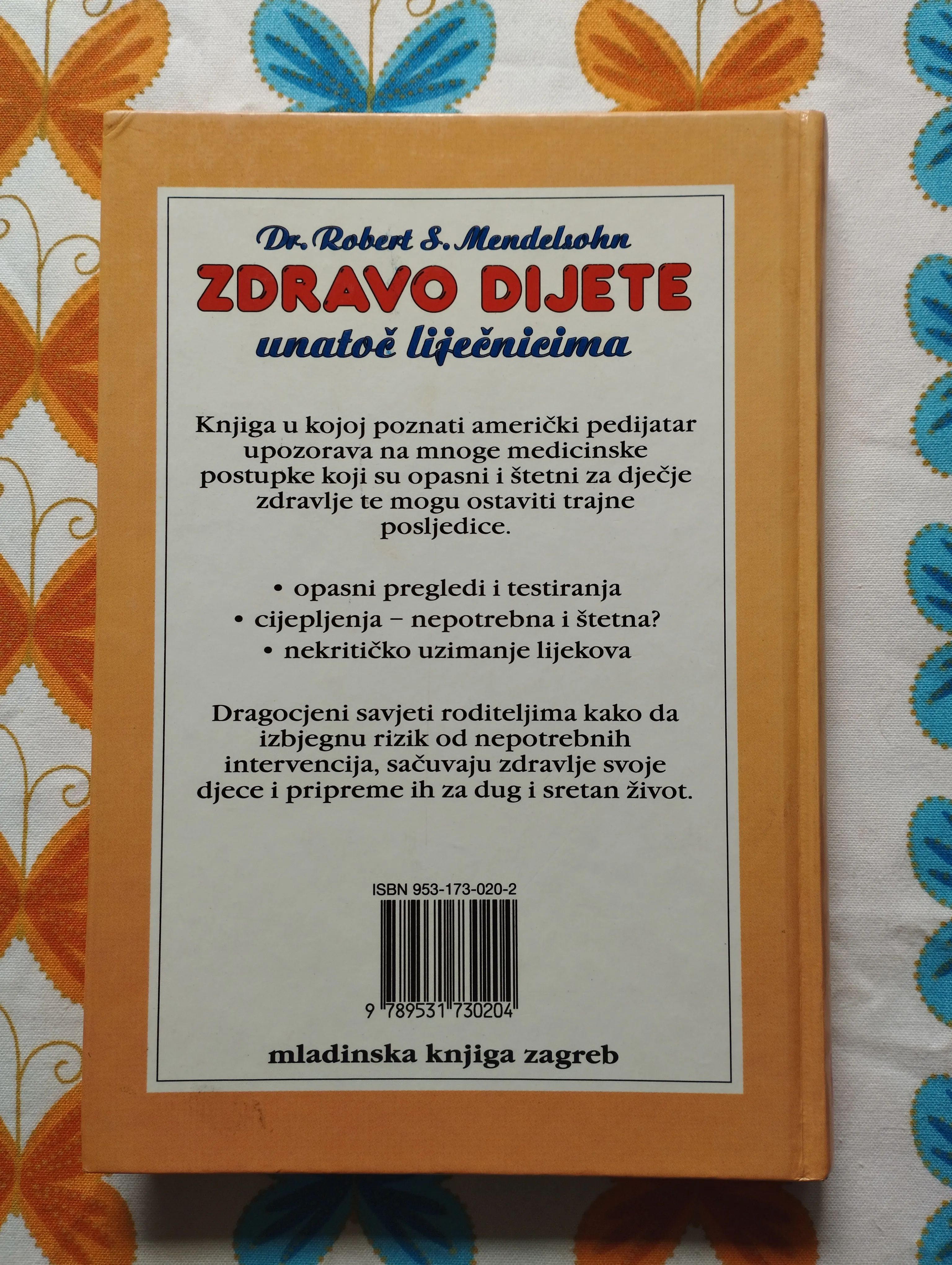robert s. mendelsohn - zdravo dijete unatoč liječnicima - slika 2