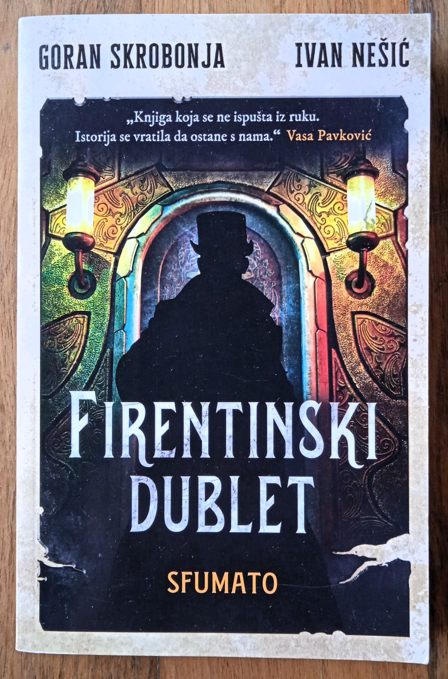 FIRENTINSKI DUBLET Sfumato Goran Skrobonja Ivan Nešić - Sisak