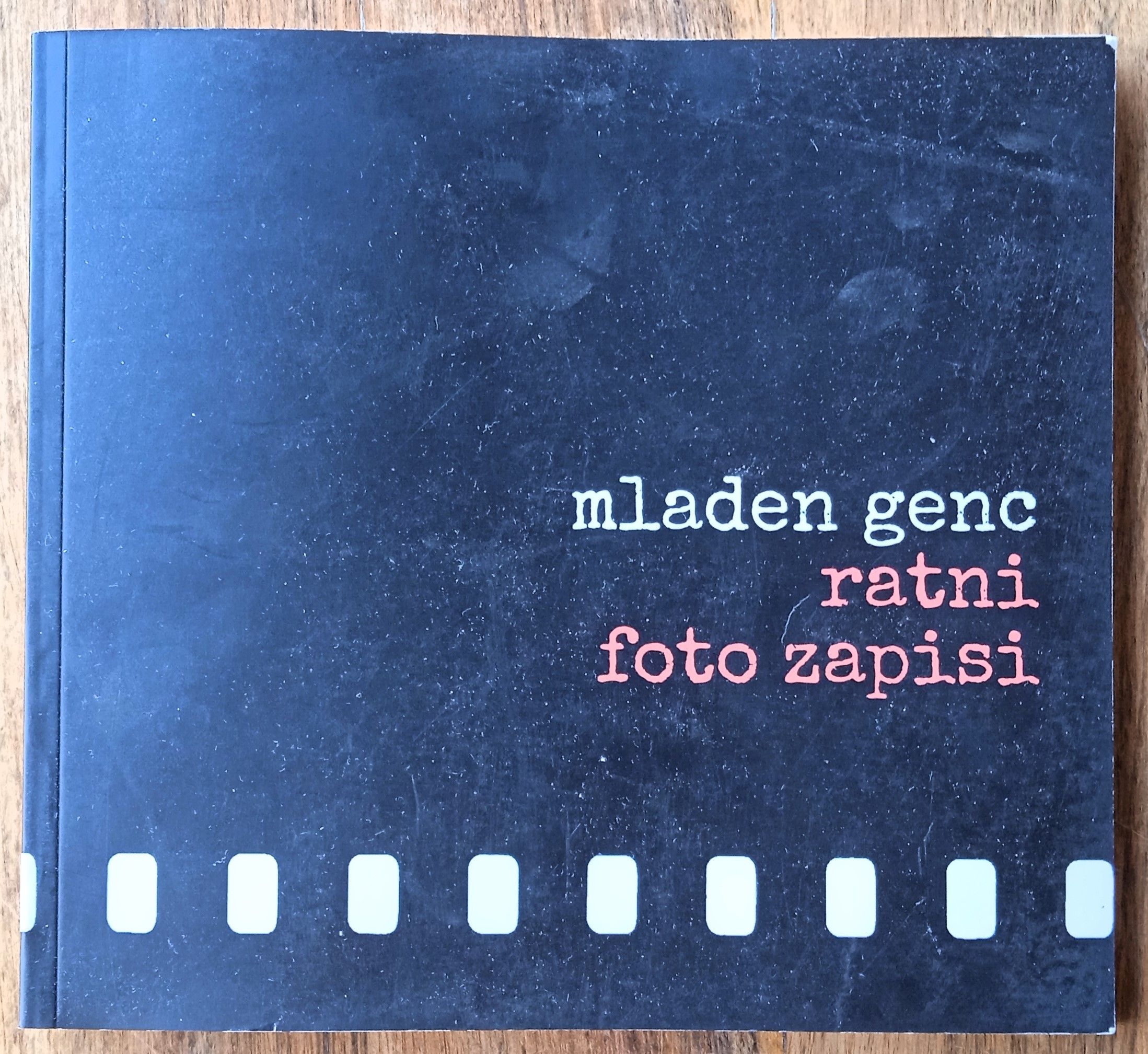 RATNI FOTO ZAPISI Mladen Genc DOMOVINSKI RAT Pakrac - Sisak