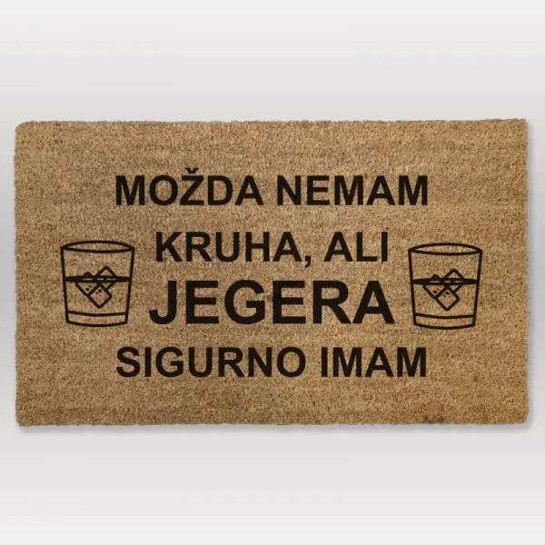 Zabavni otirač – Možda nemam kruha ali jegera sigurno imam - Osijek