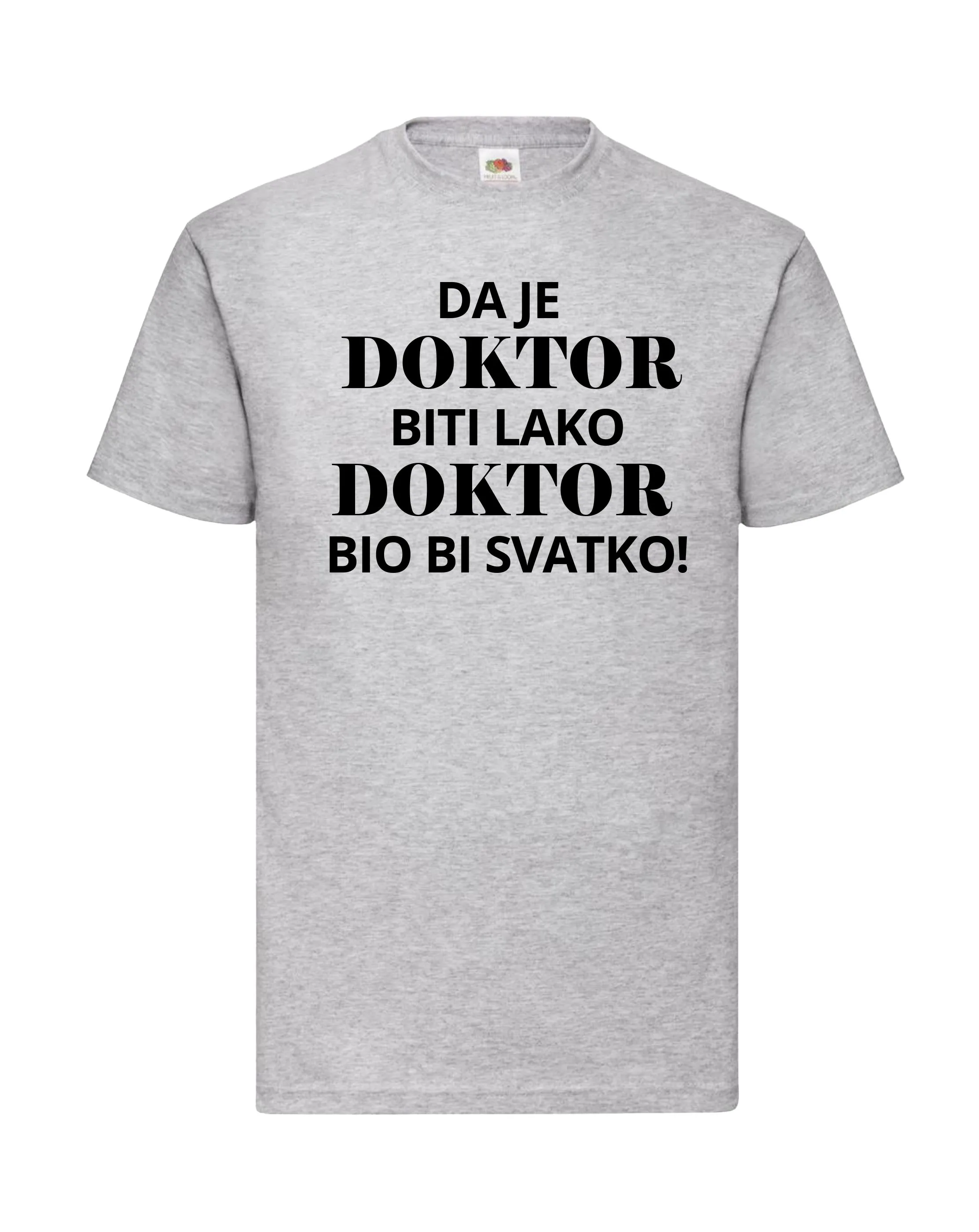 Majica da je doktor biti lako - Otočac