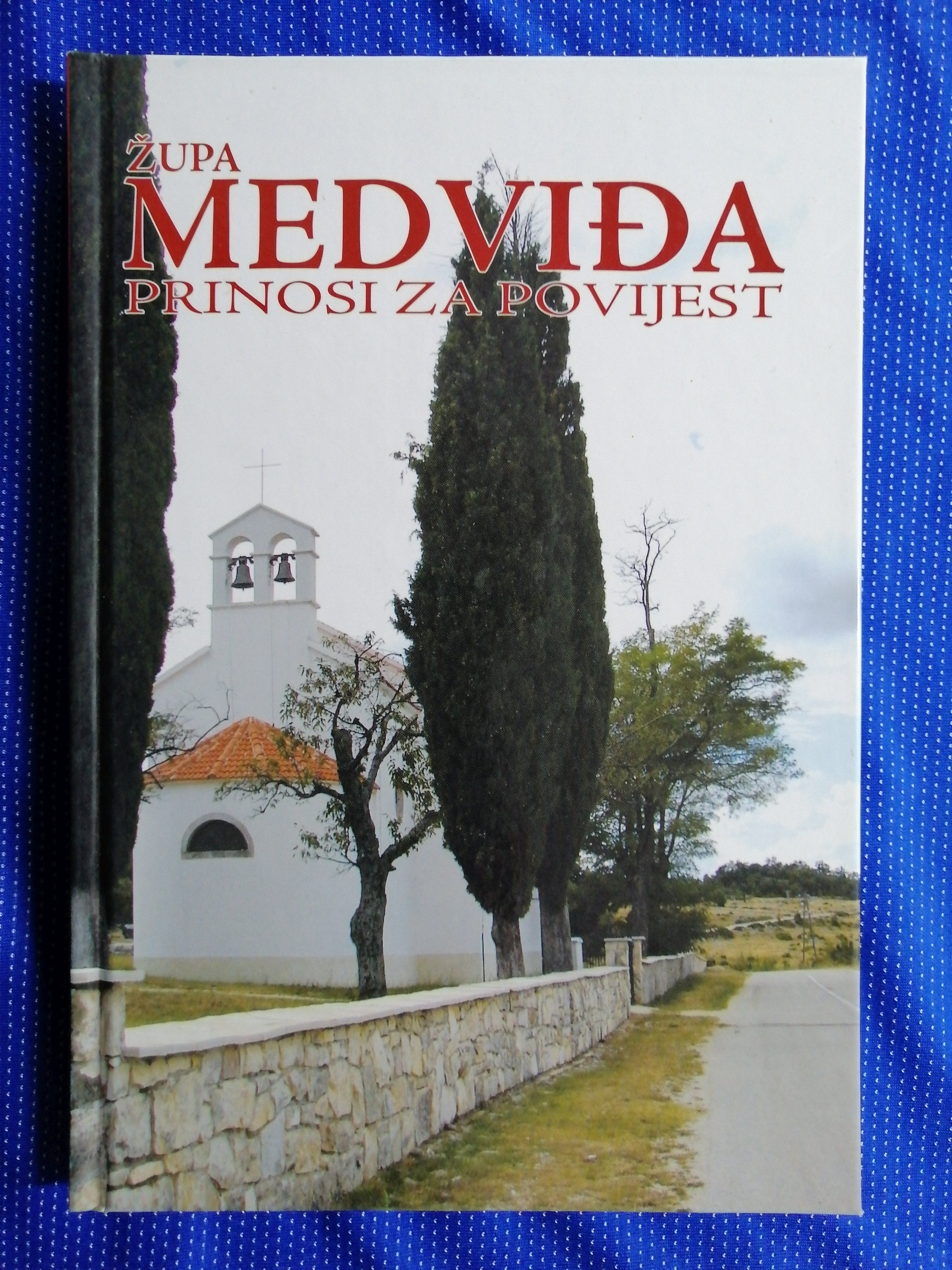 Marijan Mitrović – Župa Medviđa : pronosi za povijest (Z135b) - Zagreb