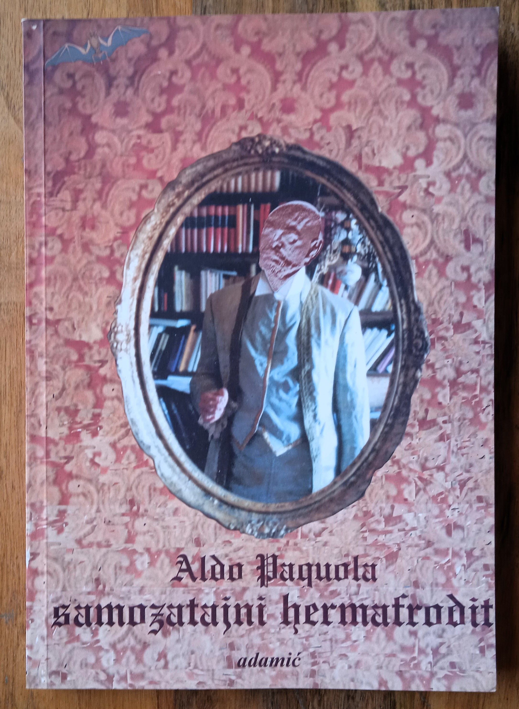SAMOZATAJNI HERMAFRODIT Aldo Paquola - Sisak
