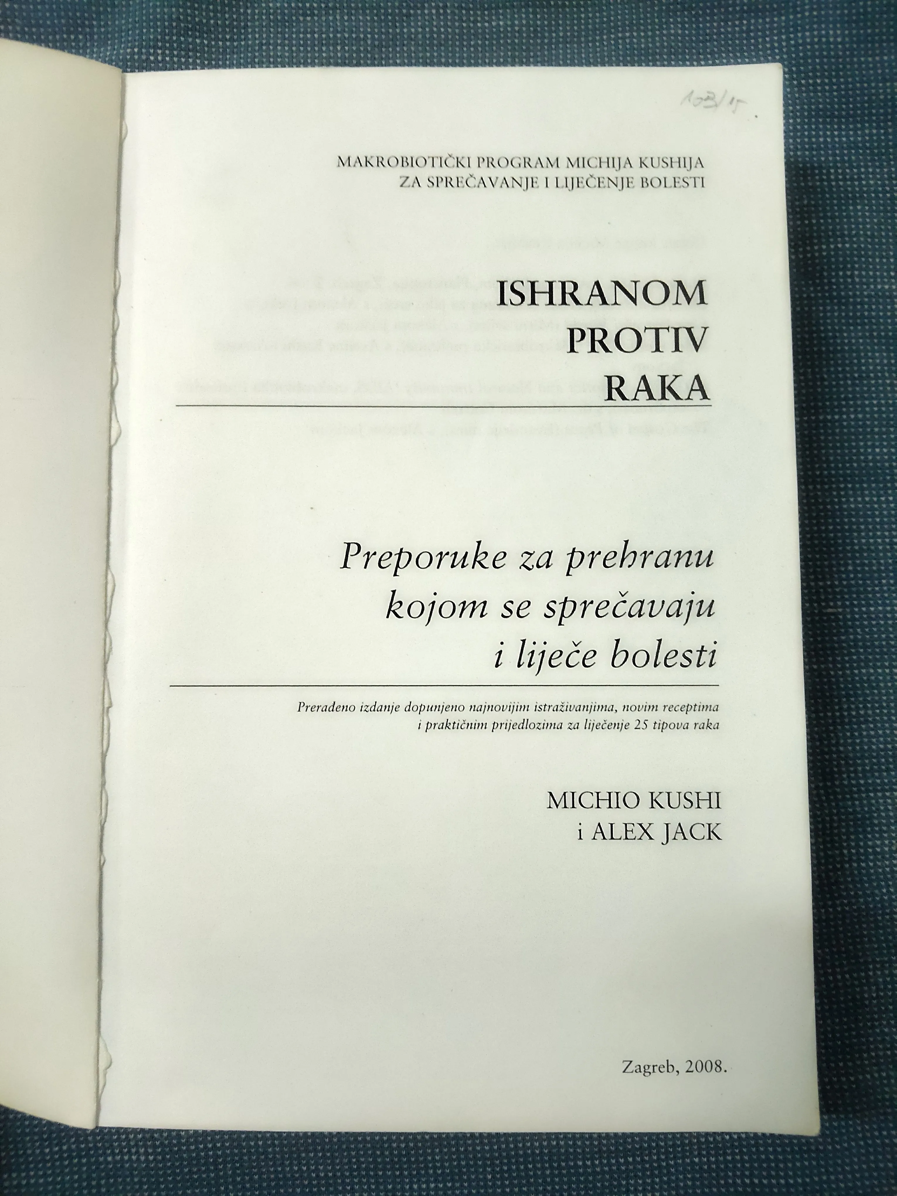 michio kushi i alex jack – ishranom protiv raka - slika 2