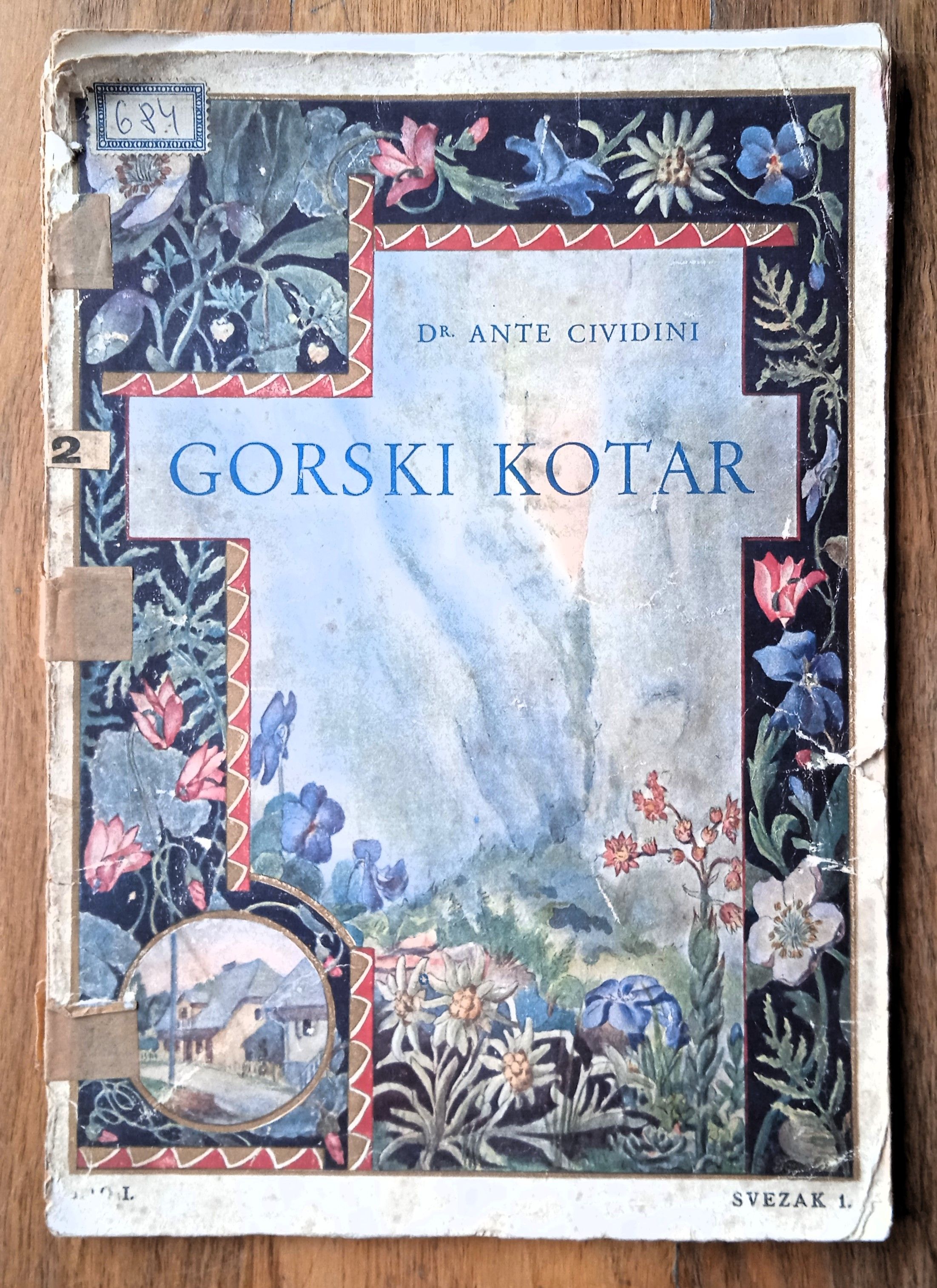 GORSKI KOTAR Svezak 1 Bosiljevski kraj Ante Cividini - Sisak