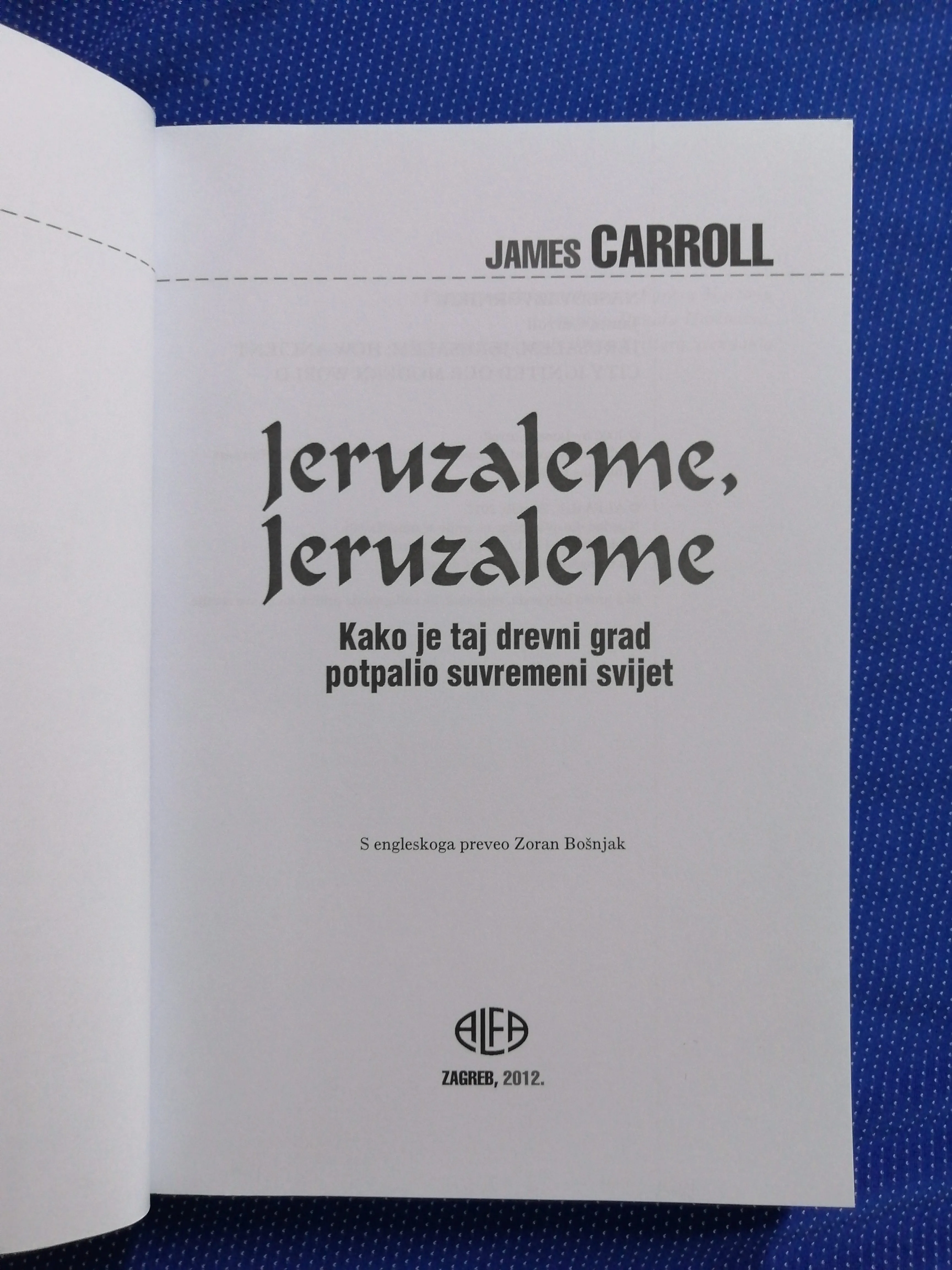 james carroll – jeruzaleme, jeruzaleme - slika 2