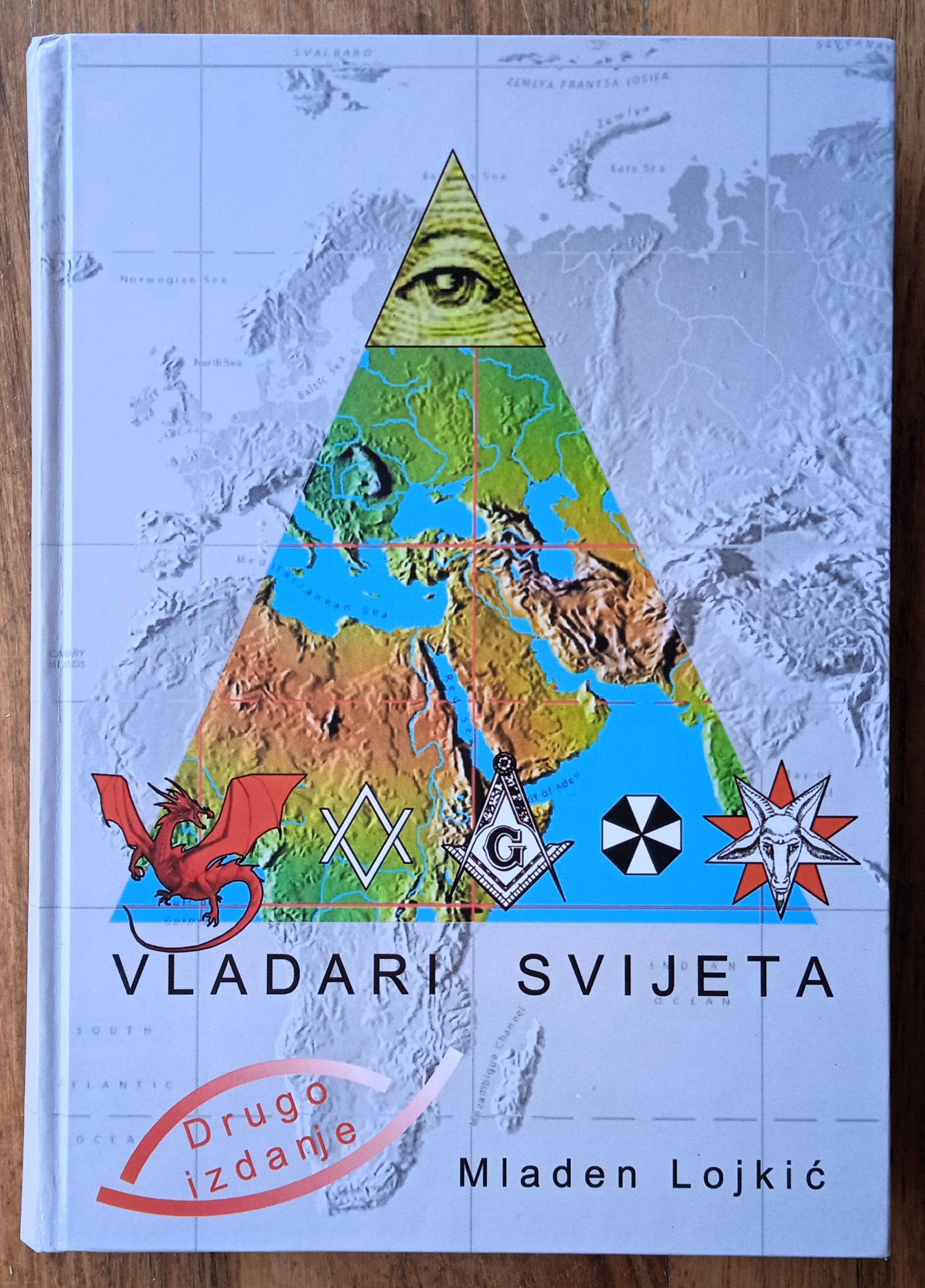 VLADARI SVIJETA Mladen Lojkić - Sisak