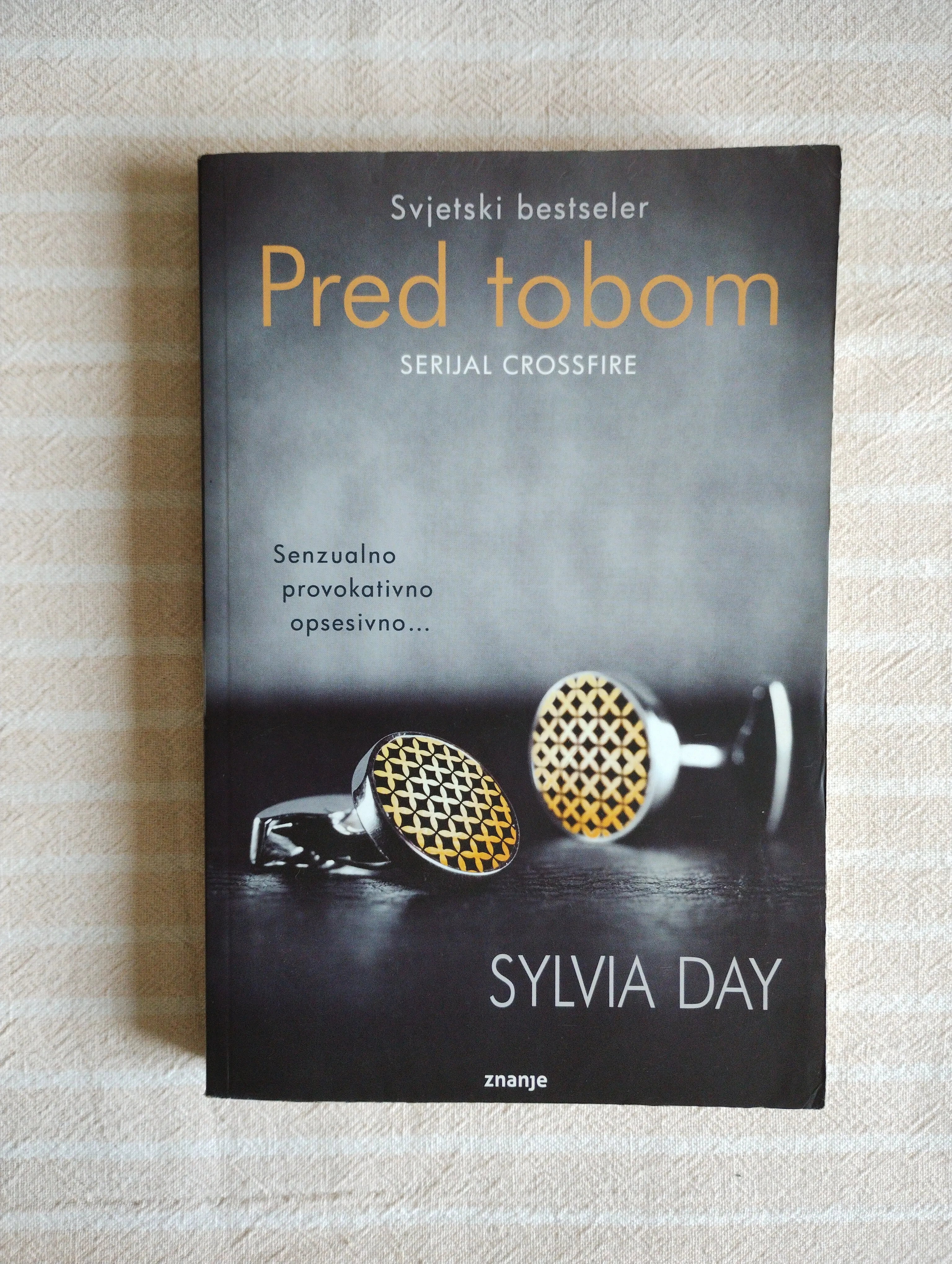 A. Day Pred Tobom Serijal Crossfire - Paljevine, Ivanska