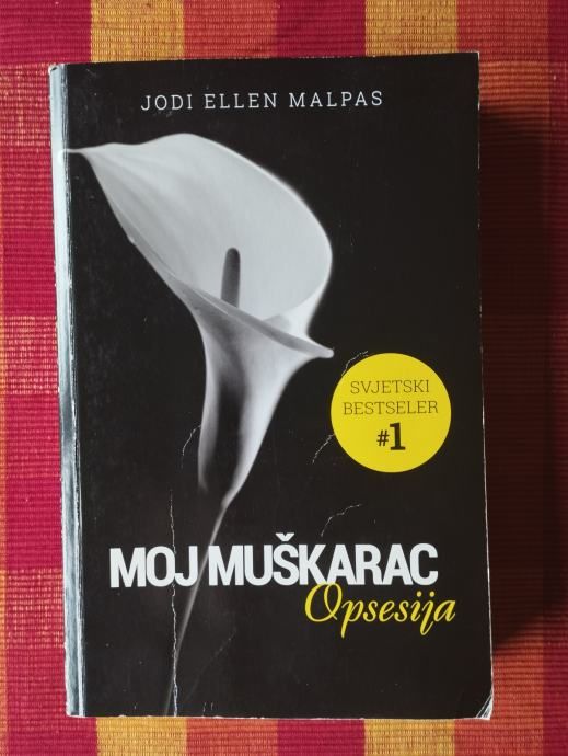 Jodi Ellen Malpas - Moj muškarac Opsesija - Samobor