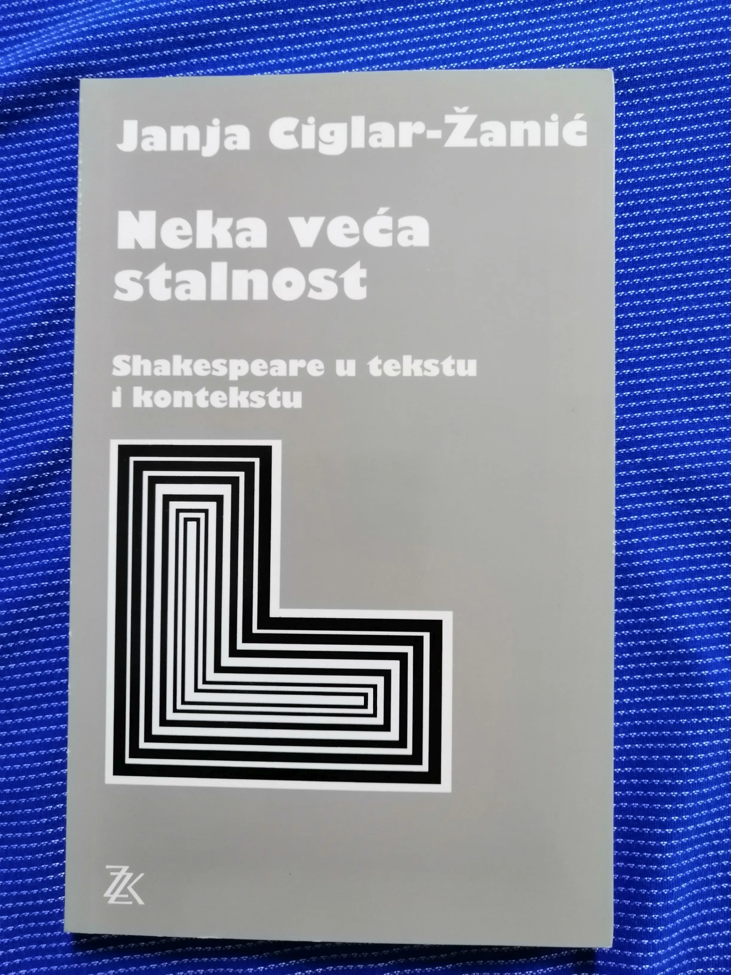 Janja Ciglar-Žanić – Neka veća stalnost - Zagreb