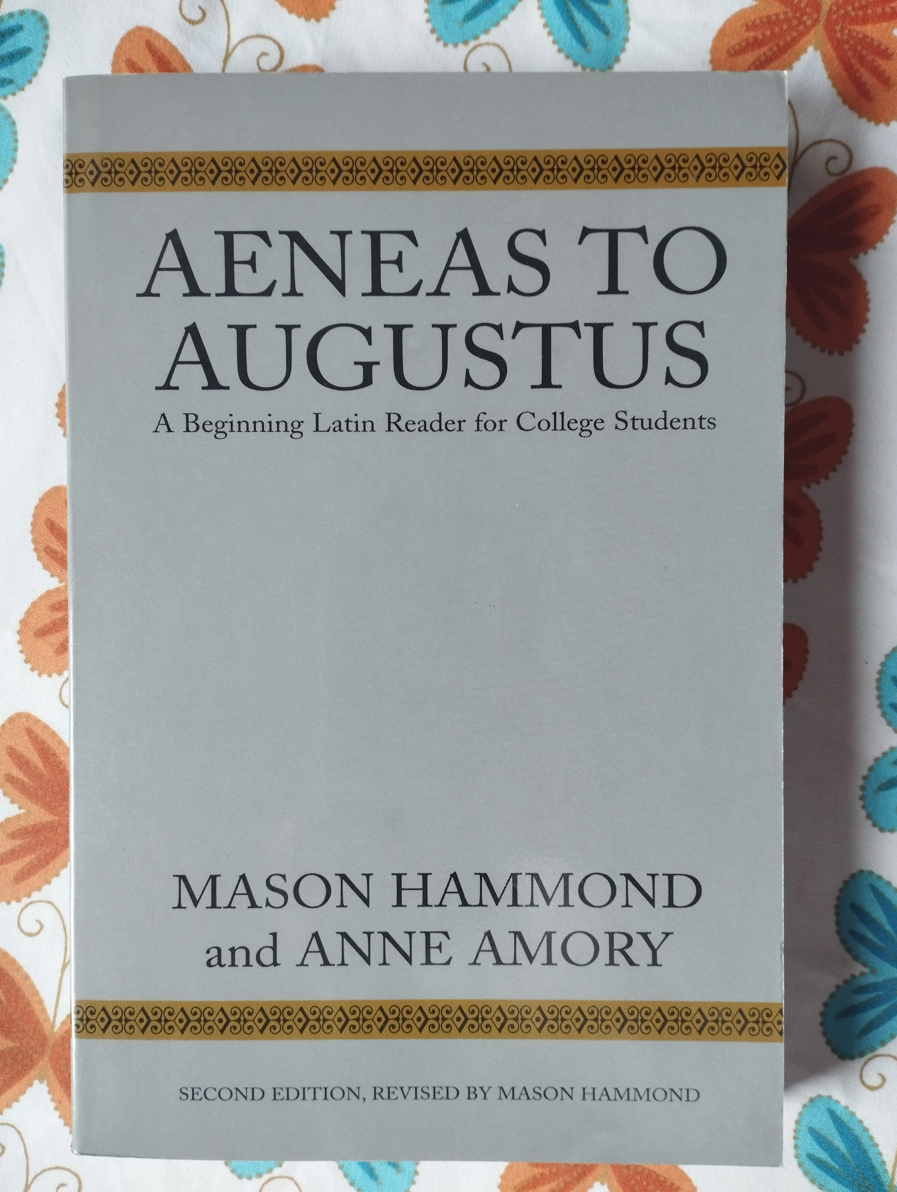Hammond, Amory - Aeneas to Augustus - Samobor