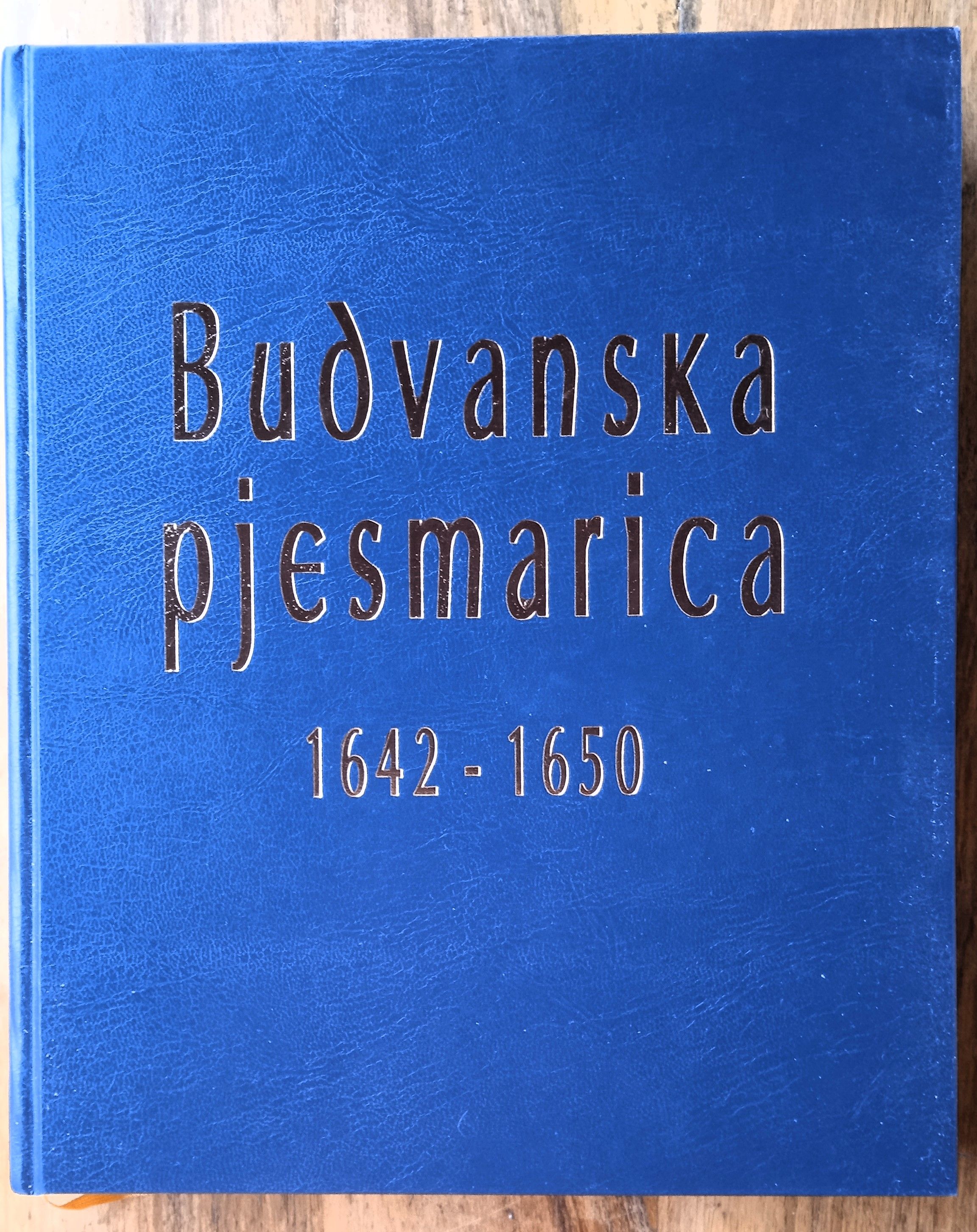 BUDVANSKA PJESMARICA 1642 - 1650 Zvonimir Deković TIVAT 2024 - Sisak
