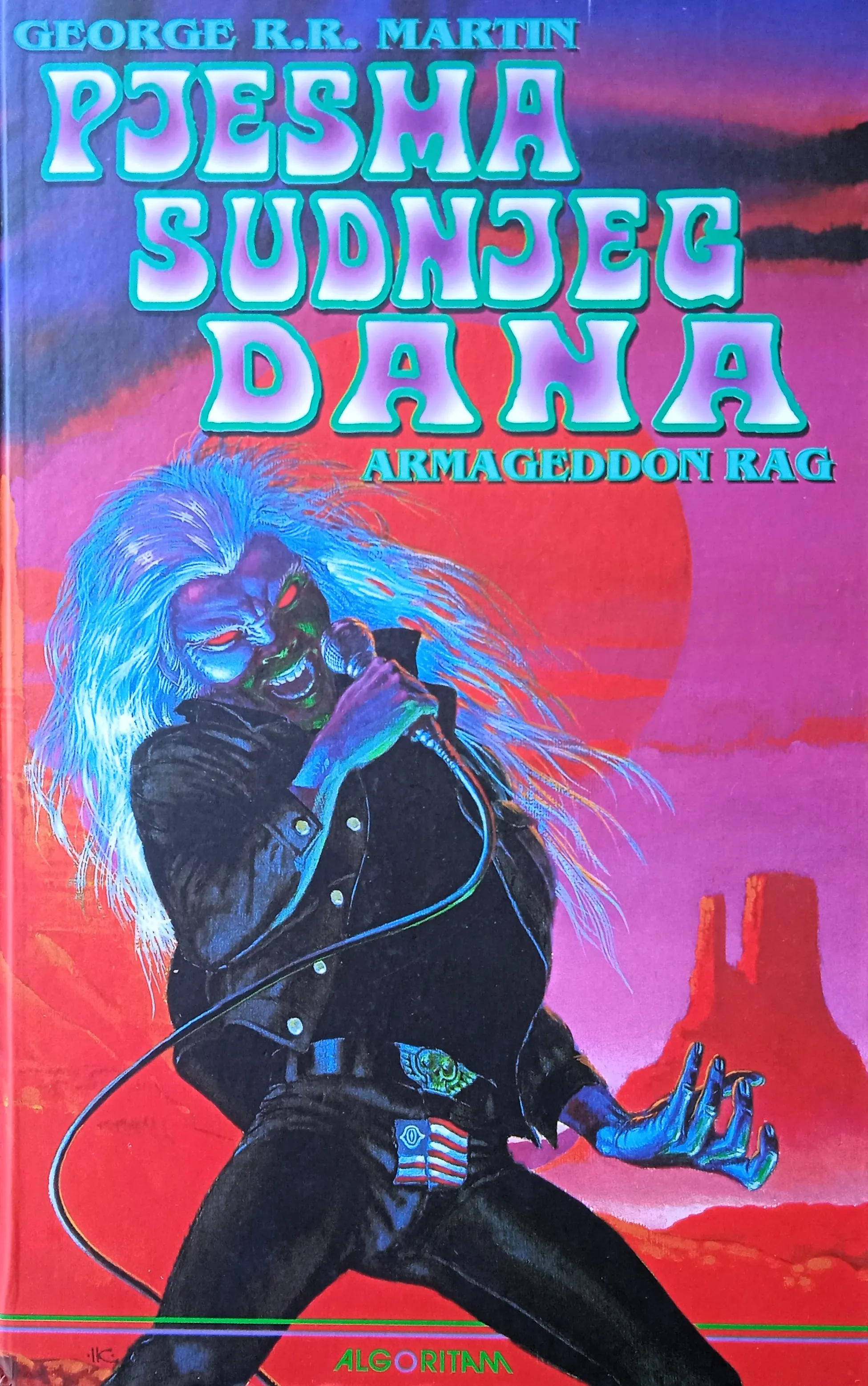 PJESMA SUDNJEG DANA Armageddon Rag George R R martin - Sisak