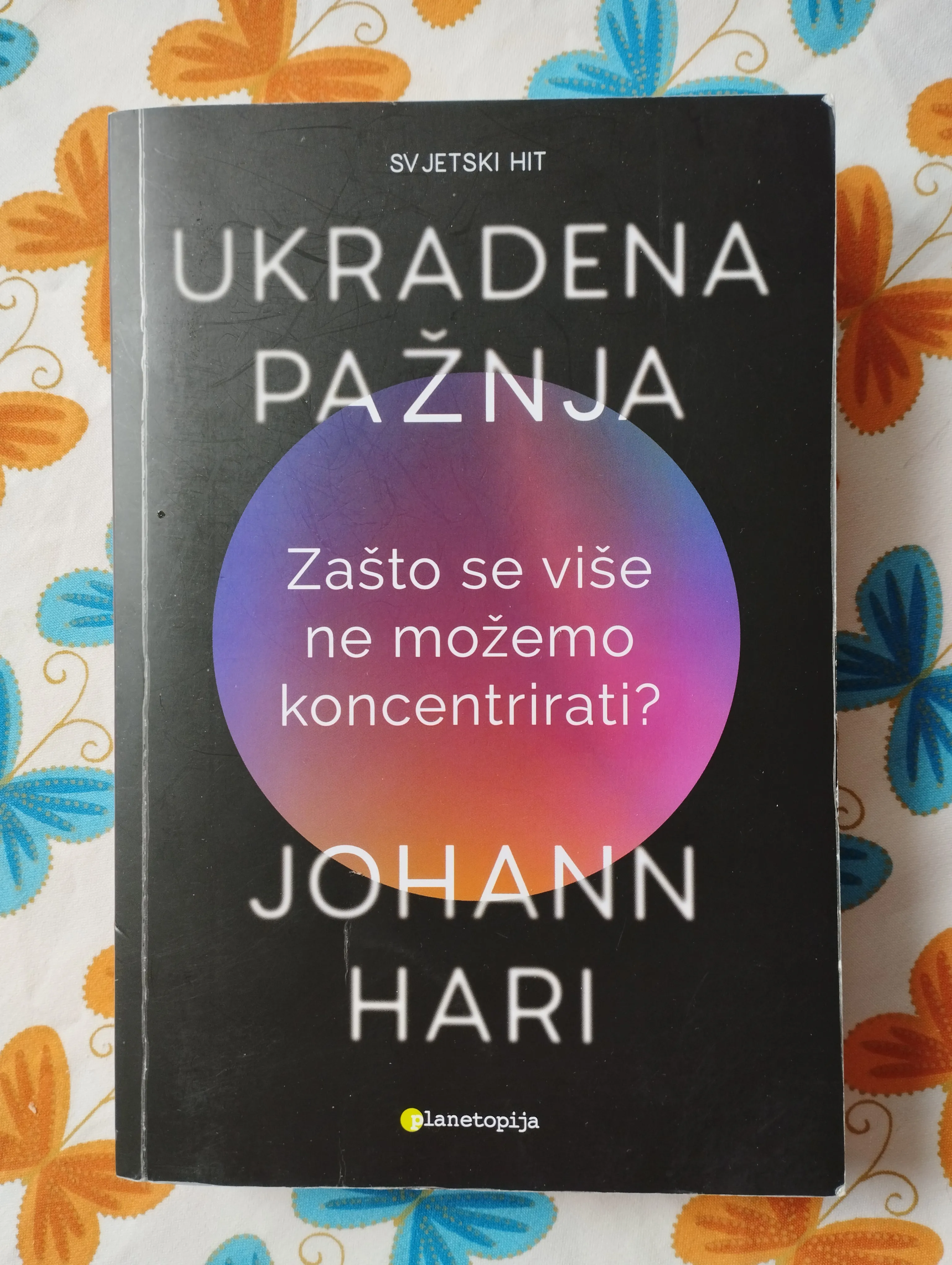 Johann Hari - Ukradena pažnja - Samobor