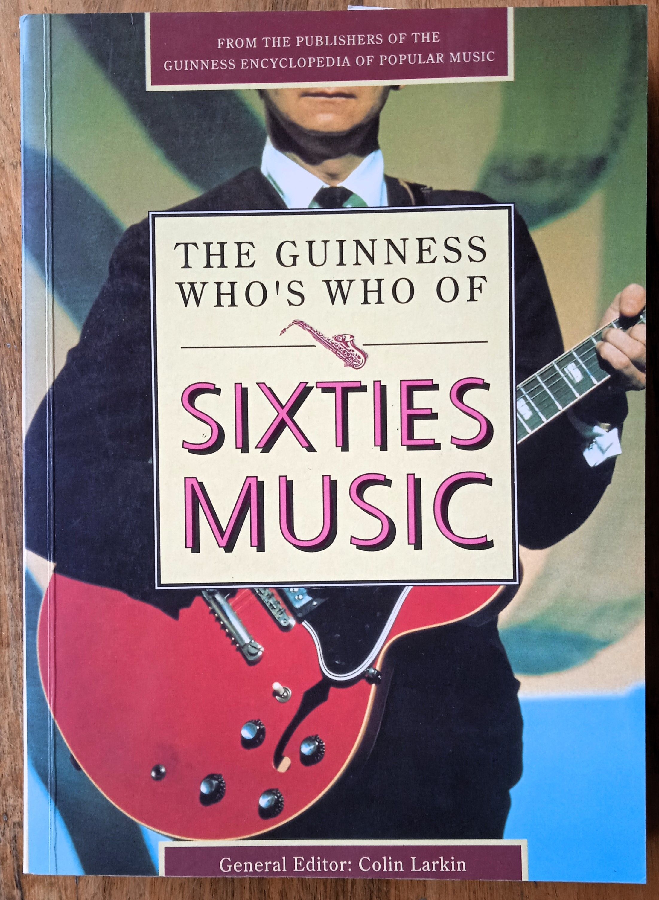 SIXTIES MUSIC The Guinness who's who of Colin Larkin - Sisak