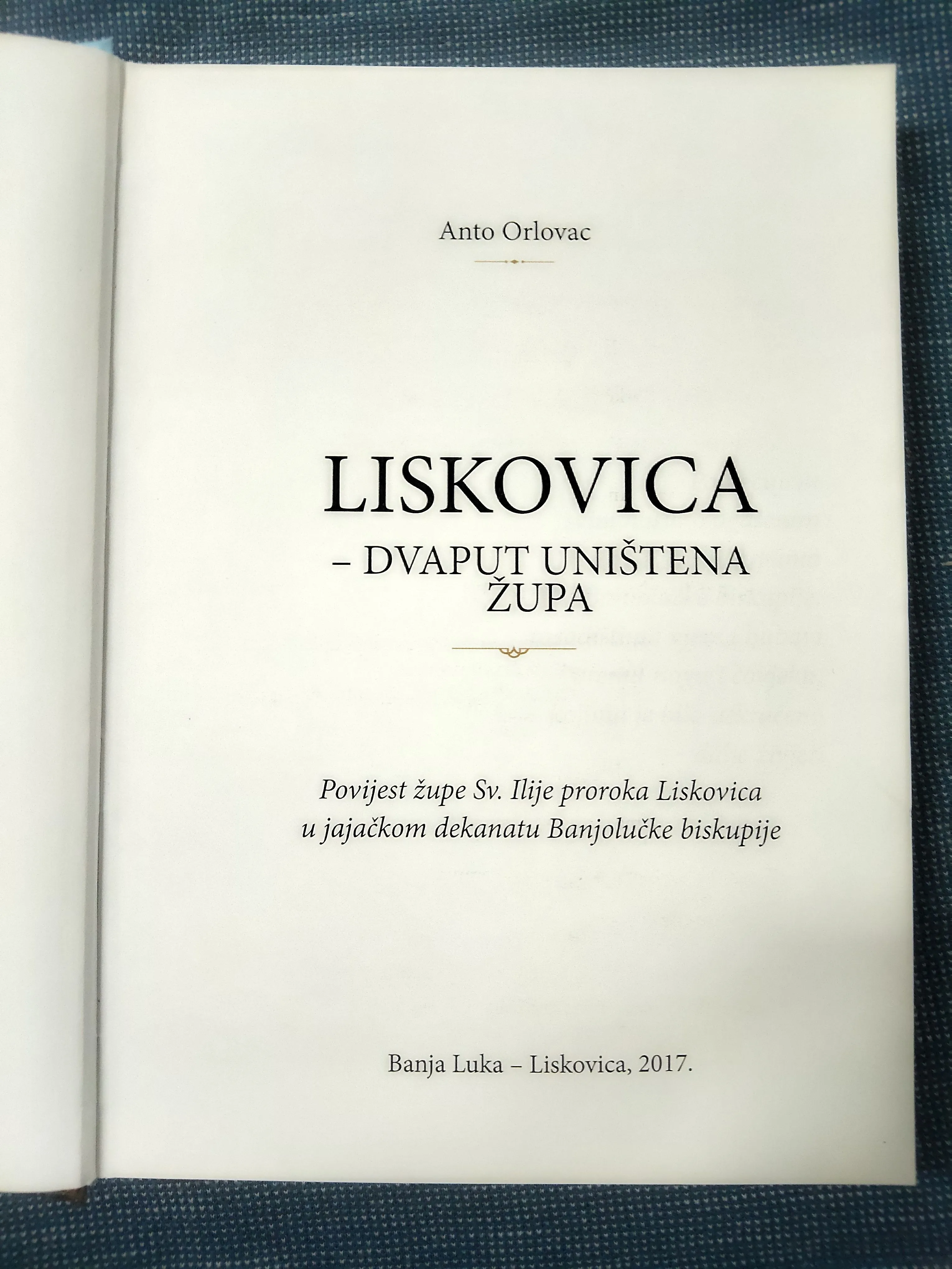 anto orlovac – liskovica – dvaput uništena župa - slika 2