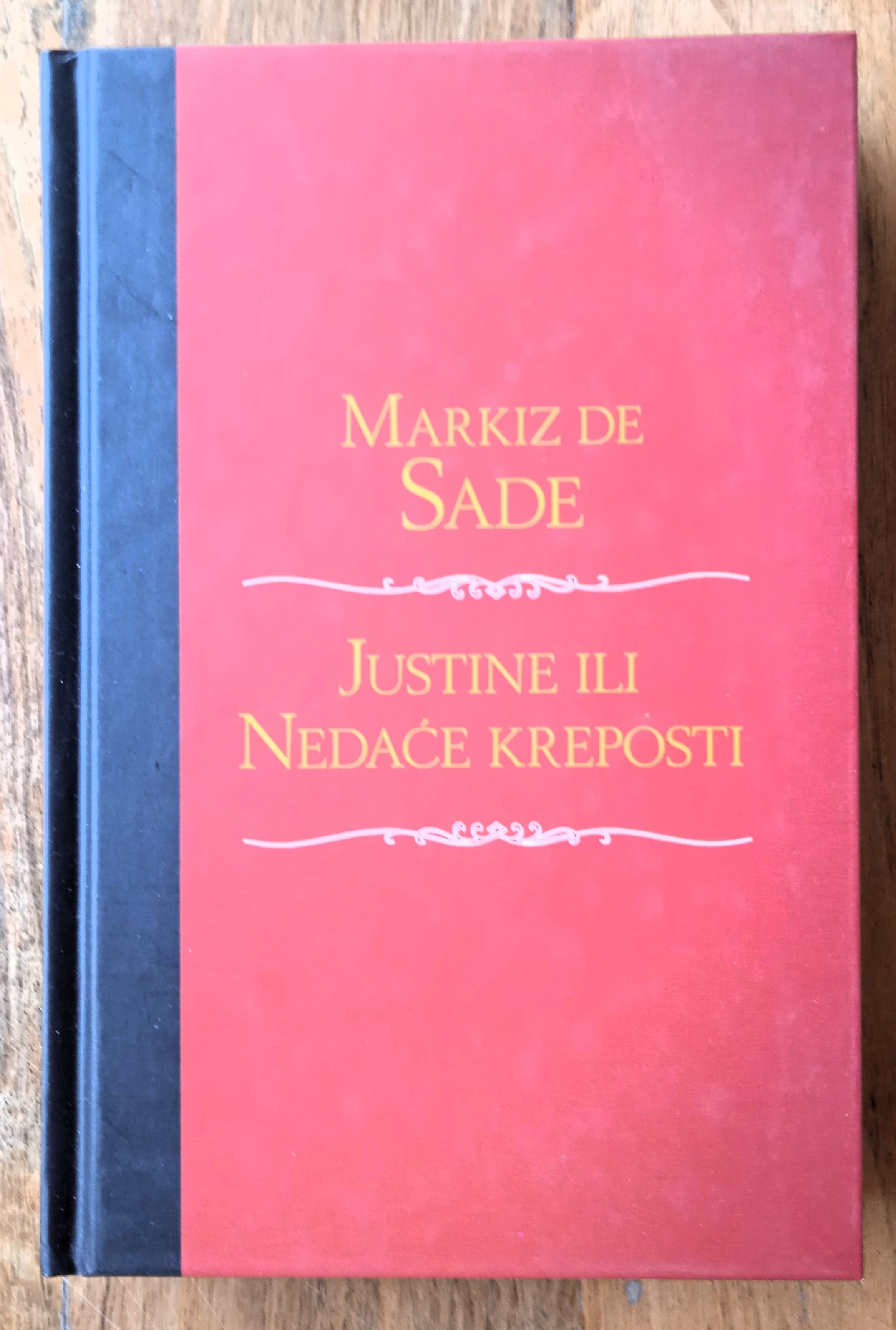 JUSTINE ILI NEDAĆE KREPOSTI Markiz De Sade - Sisak