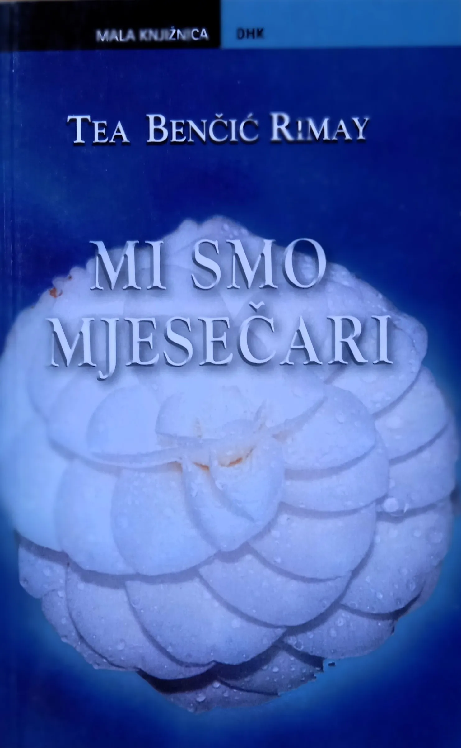 MI SMO MJESEČARI Tea Benčić Rimay - Sisak
