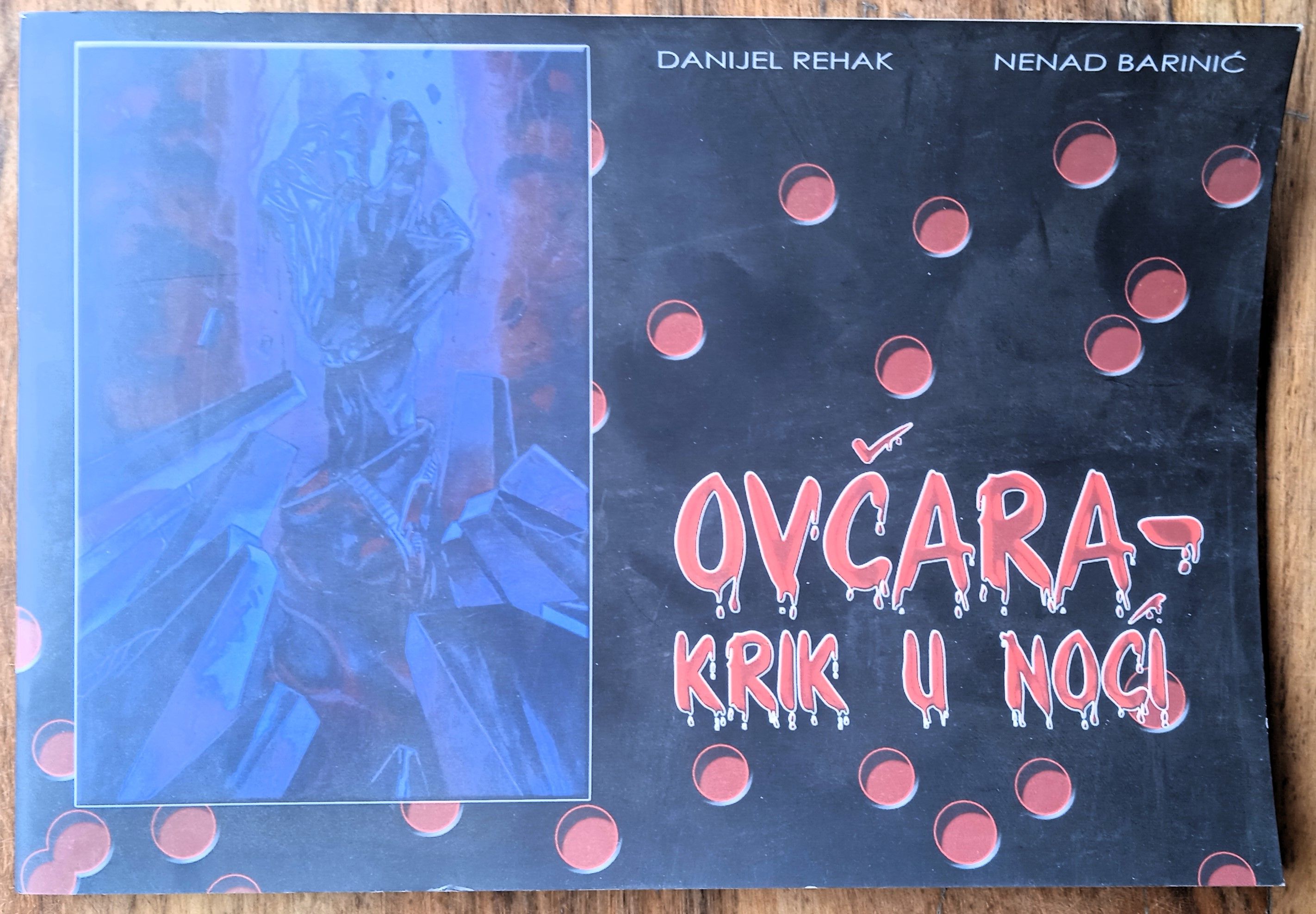 OVČARA KRIK U NOĆI Danijel Rehak Nenad Barinić DOMOVINSKI RAT Vukovar - Cerje Letovanićko, Lekenik