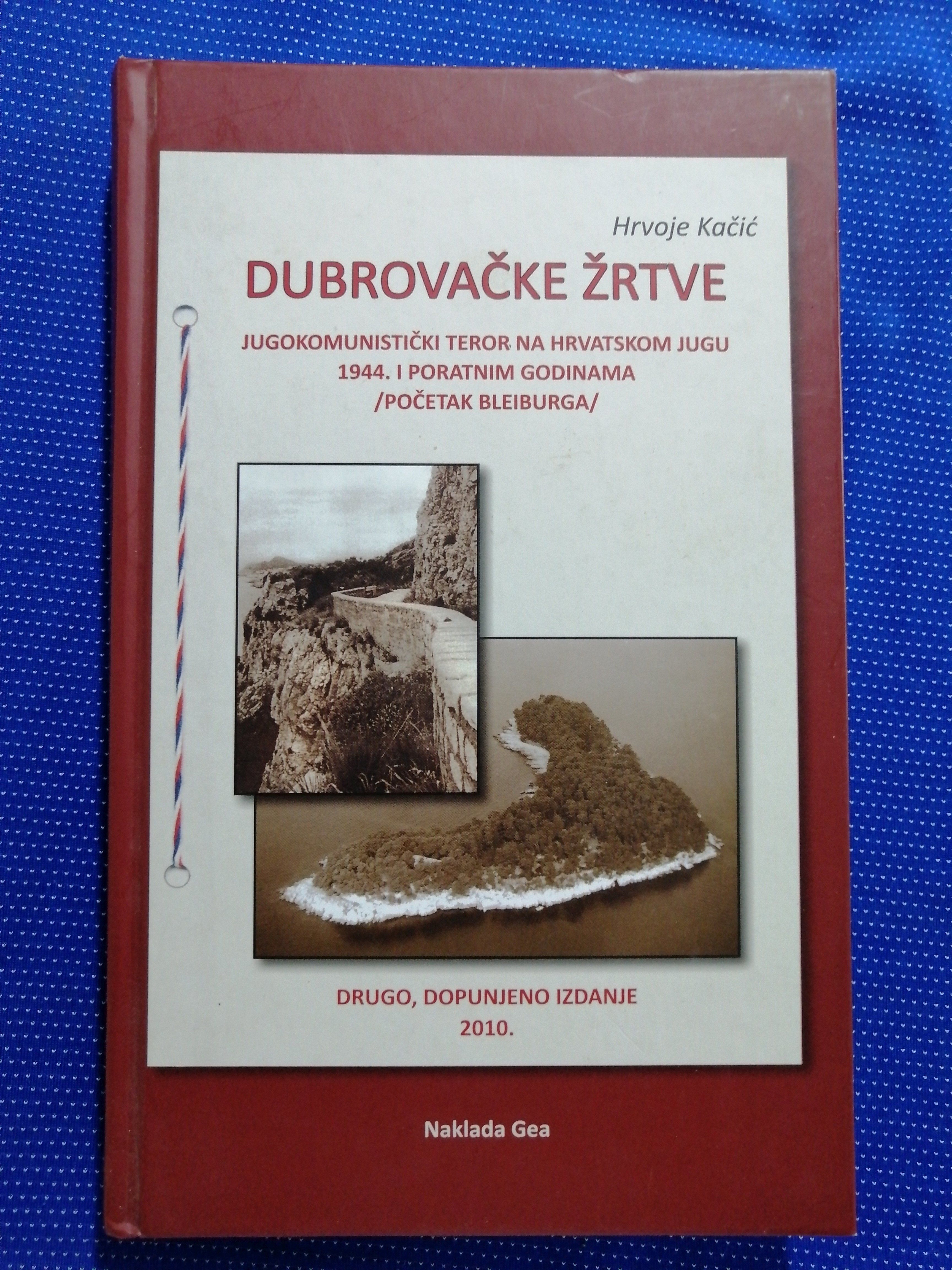 Hrvoje Kačić – Dubrovačke žrtve: jugokomunistički teror - Zagreb