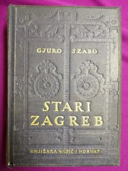Gjuro Szabo – Stari Zagreb (A1)