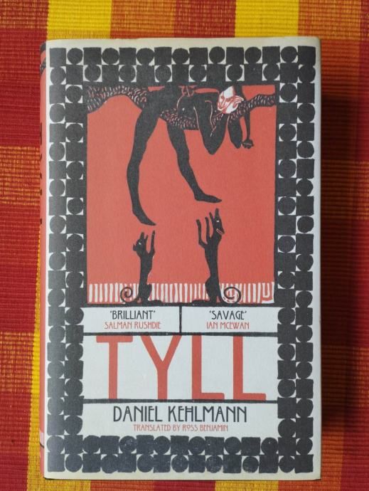 Daniel Kehlmann - Tyll - Samobor