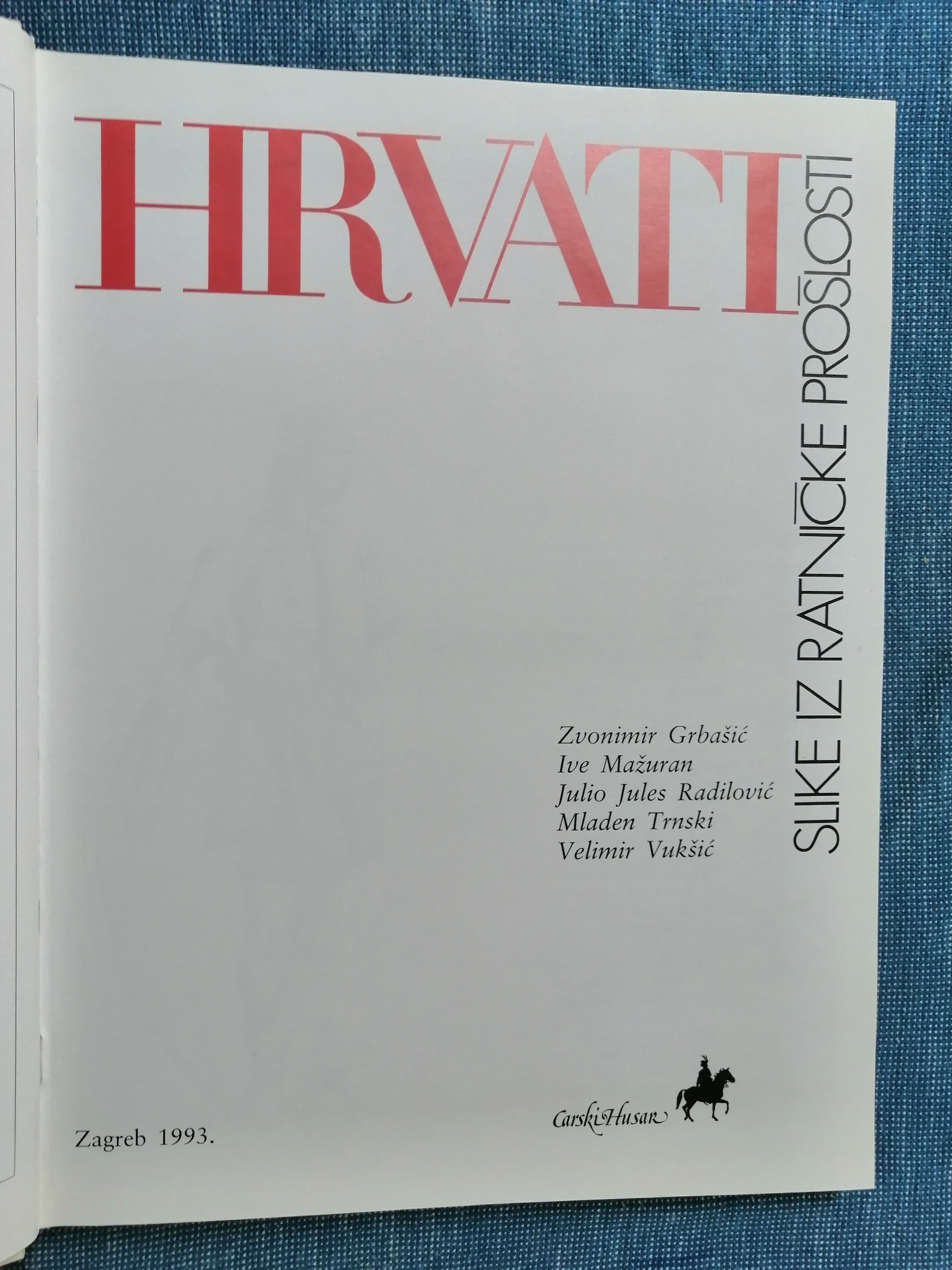 hrvati : slike iz ratničke prošlosti - slika 2
