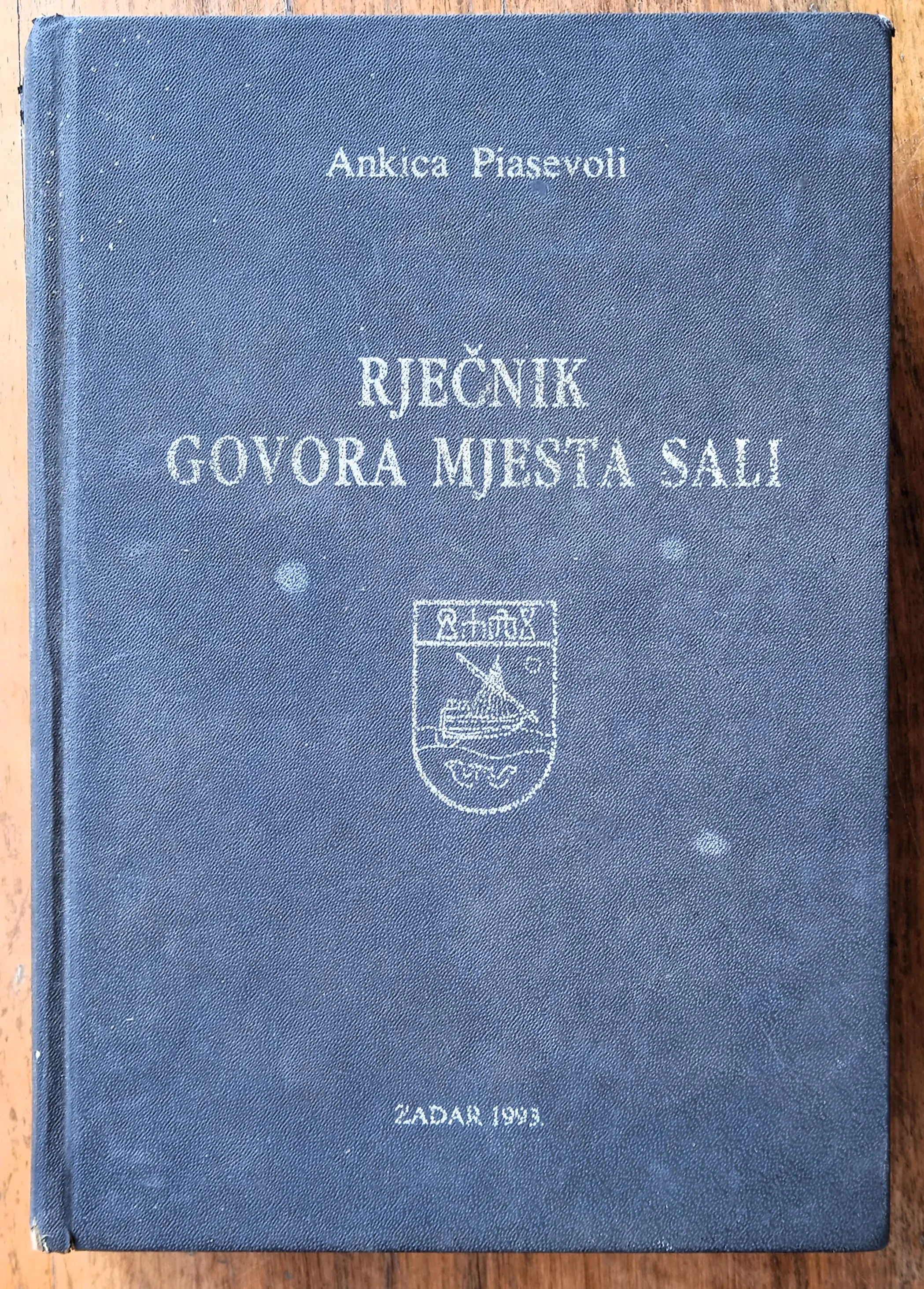 RJEČNIK GOVORA MJESTA SALI Ankica Piasevoli - Sisak