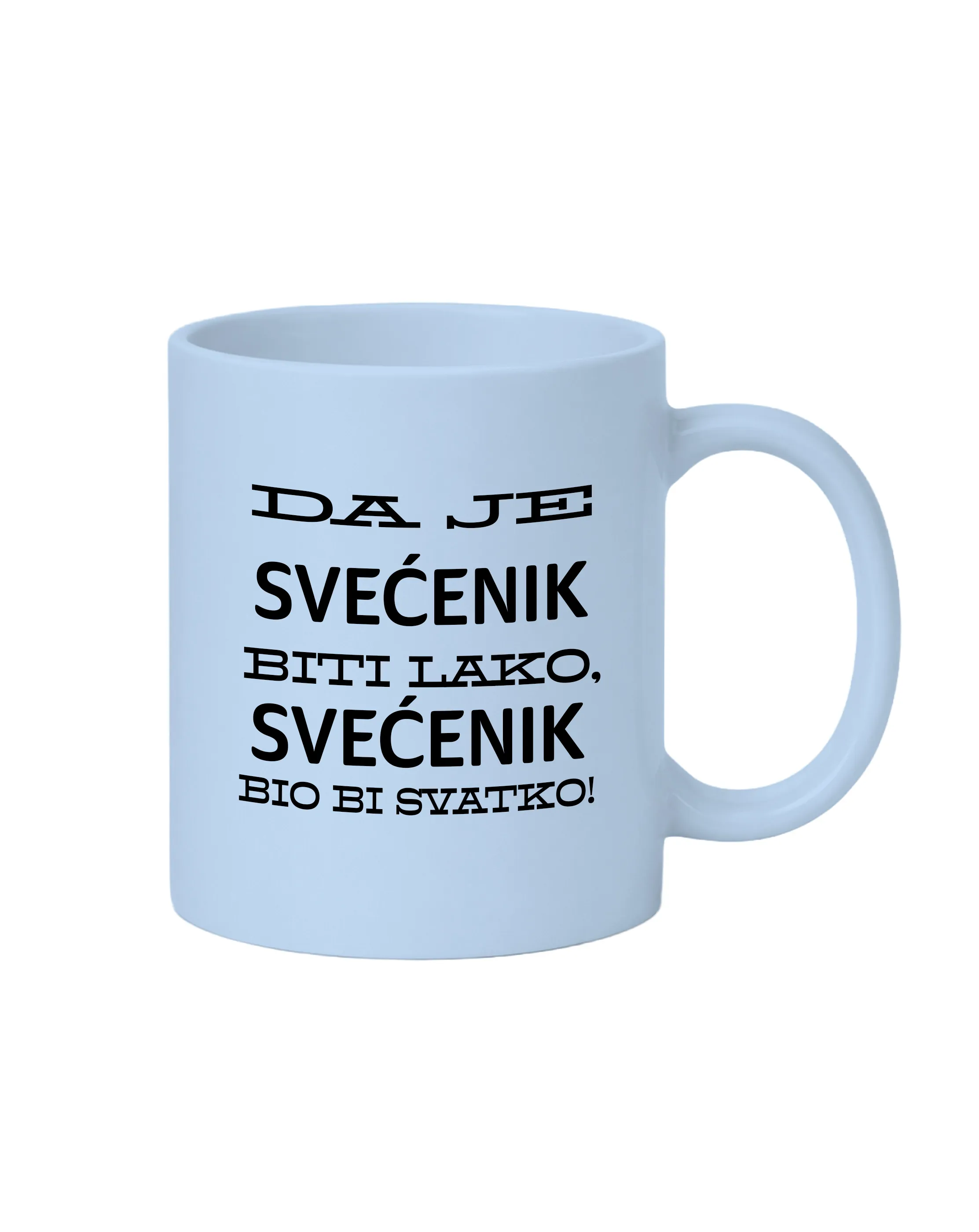 Šalica da je svećenik biti lako - Prozor, Otočac