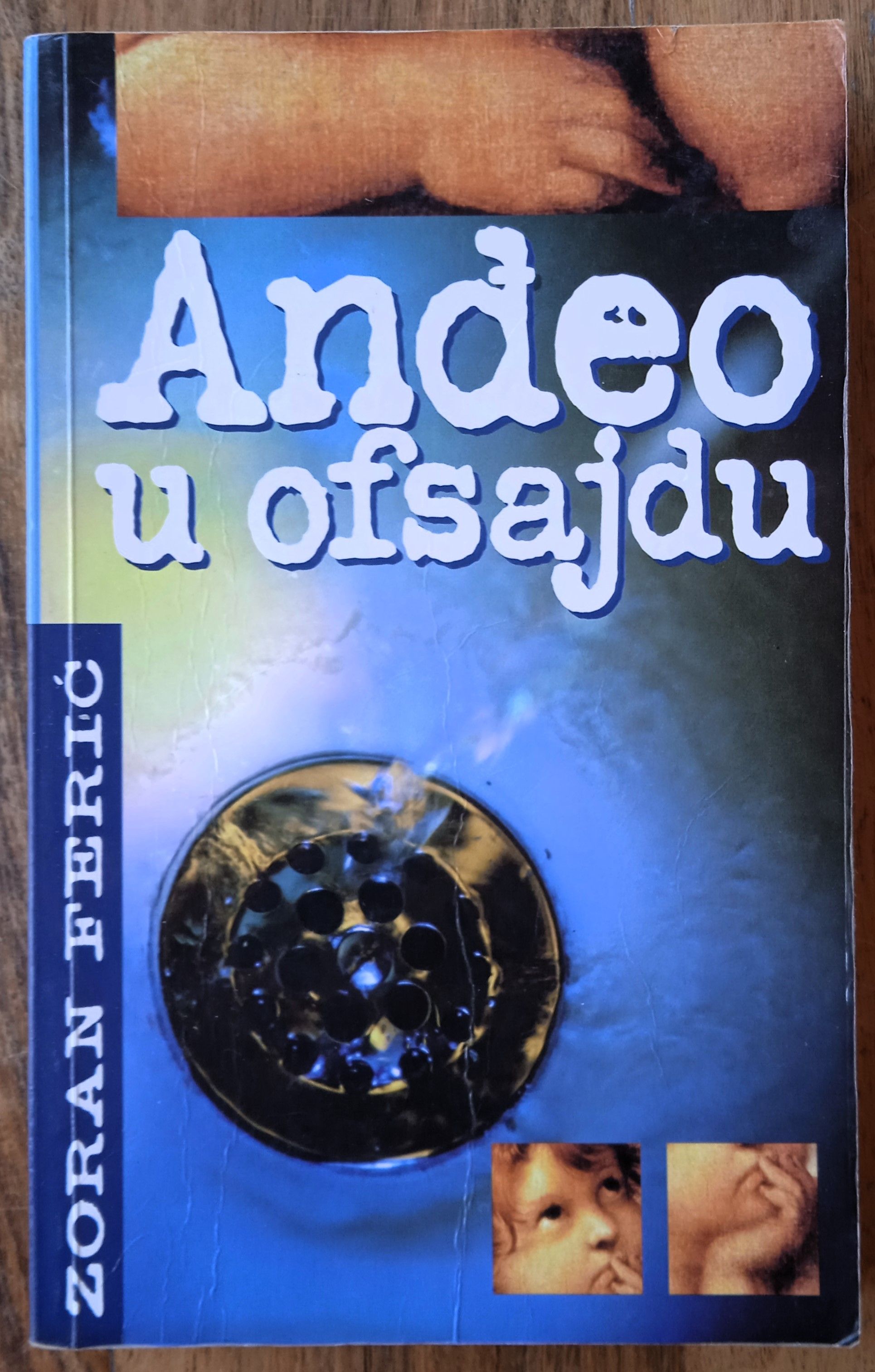 ANĐEO U OFSAJDU Zoran Ferić - Sisak