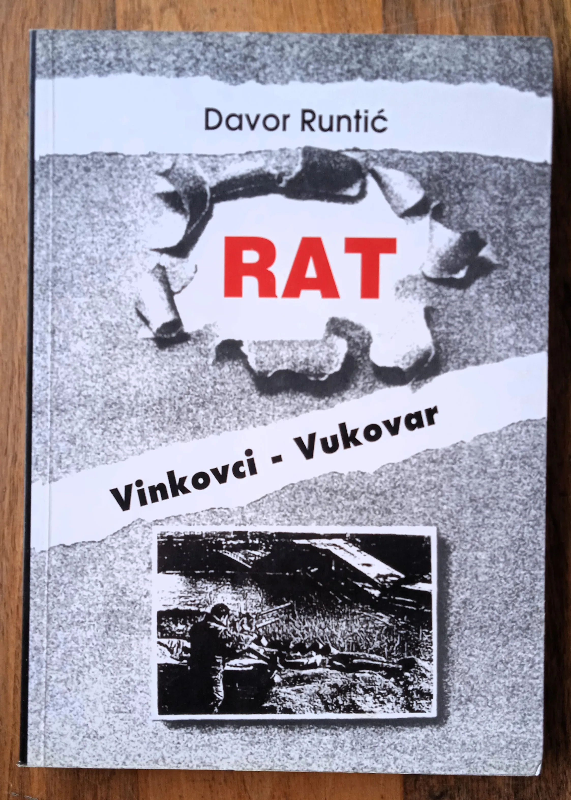 RAT VINKOVCI VUKOVAR Davor Runtić DOMOVINSKI RAT - Sisak