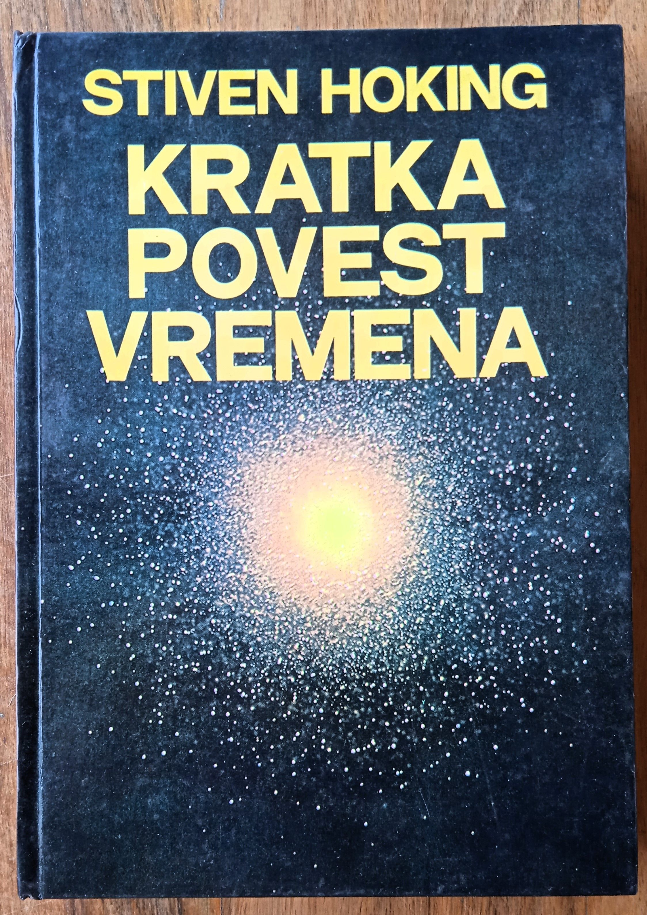 KRATKA POVIJEST VREMENA Stiven Hoking Stephen Hawking - Sisak