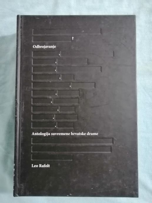 Leo Rafolt – Odbrojavanje : Antologija suvremene hrvatske drame [B42] - Zagreb