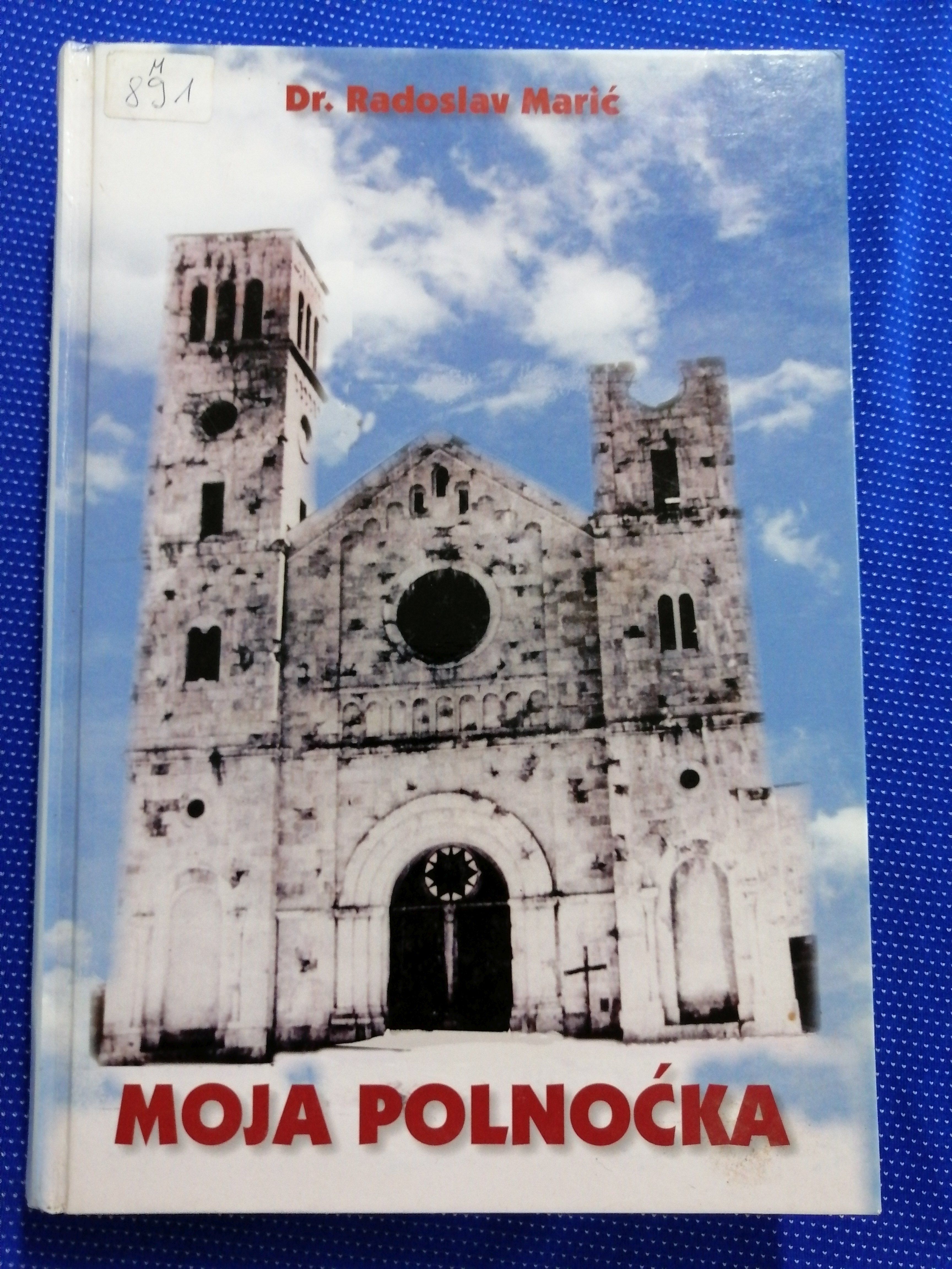 Radoslav Marić – Moja polnoćka - Zagreb