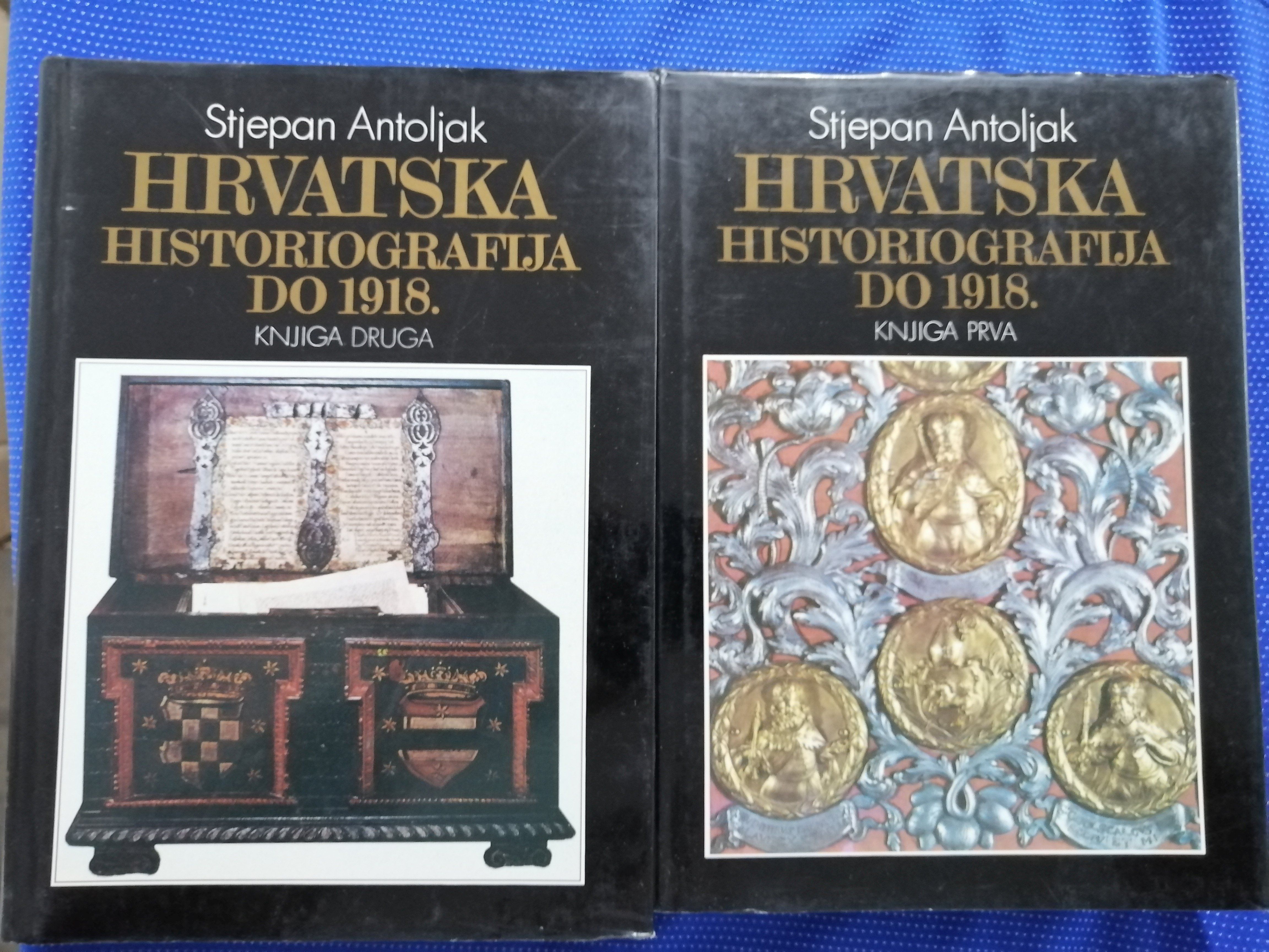 Stjepan Antoljak – Hrvatska historiografija do 1918. 1-2 [Z15] - Zagreb