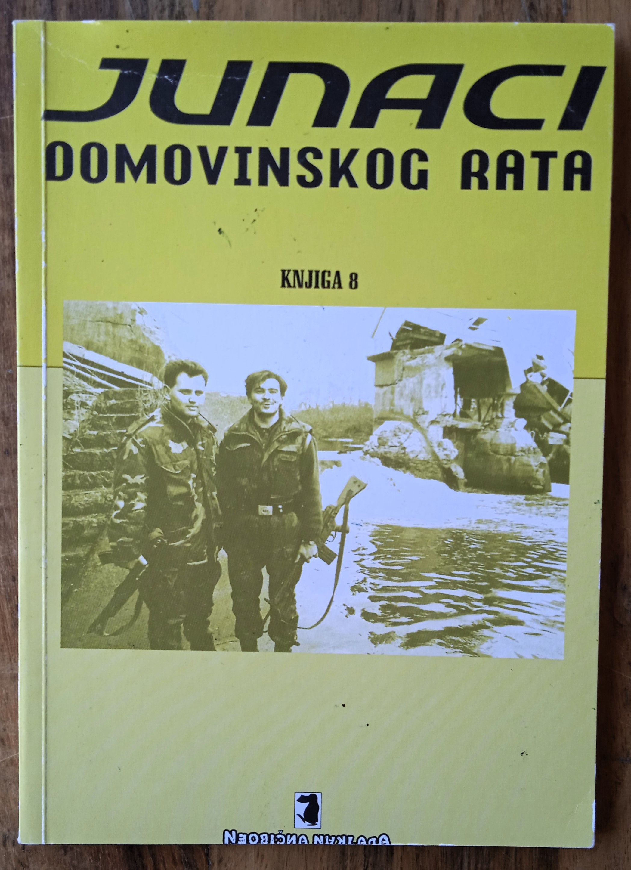 JUNACI DOMOVINSKOG RATA Knjiga 8 Davor Runtić - Sisak