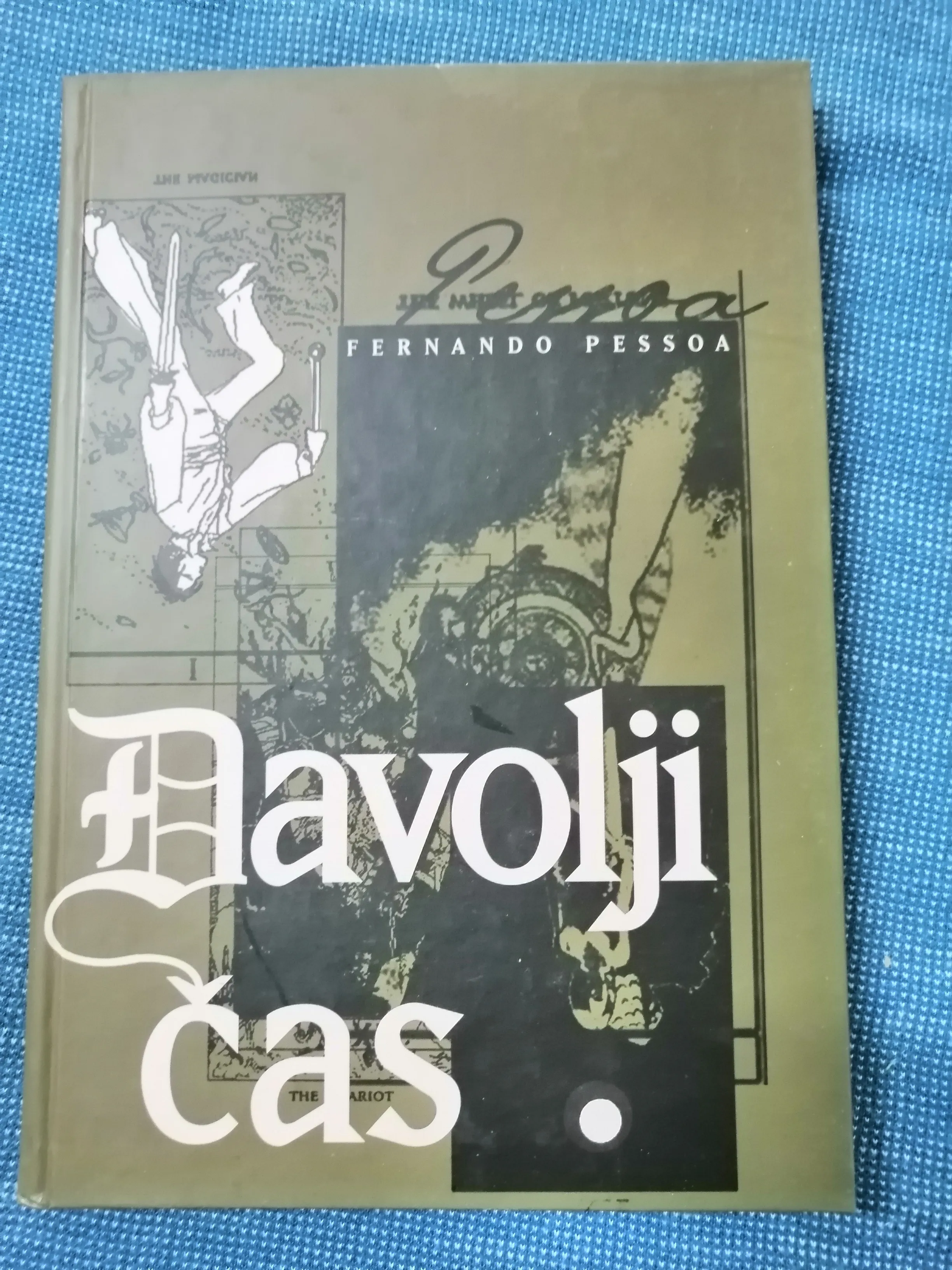 Fernando Pessoa – Đavolji čas - Zagreb