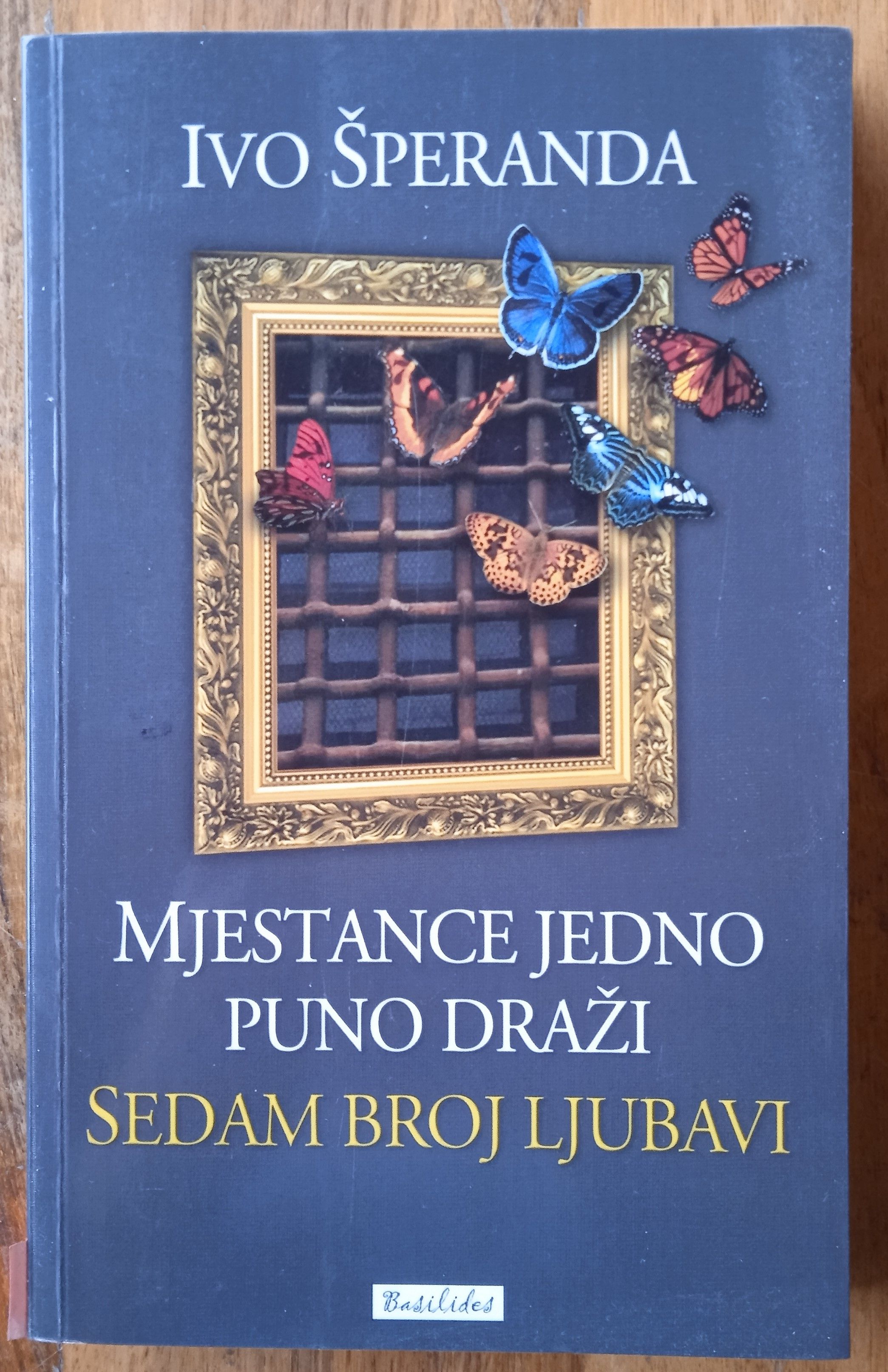 MJESTANCE JEDNO PUNO DRAŽI SEDAM BROJ LJUBAVI Ivo Šperanda - Sisak
