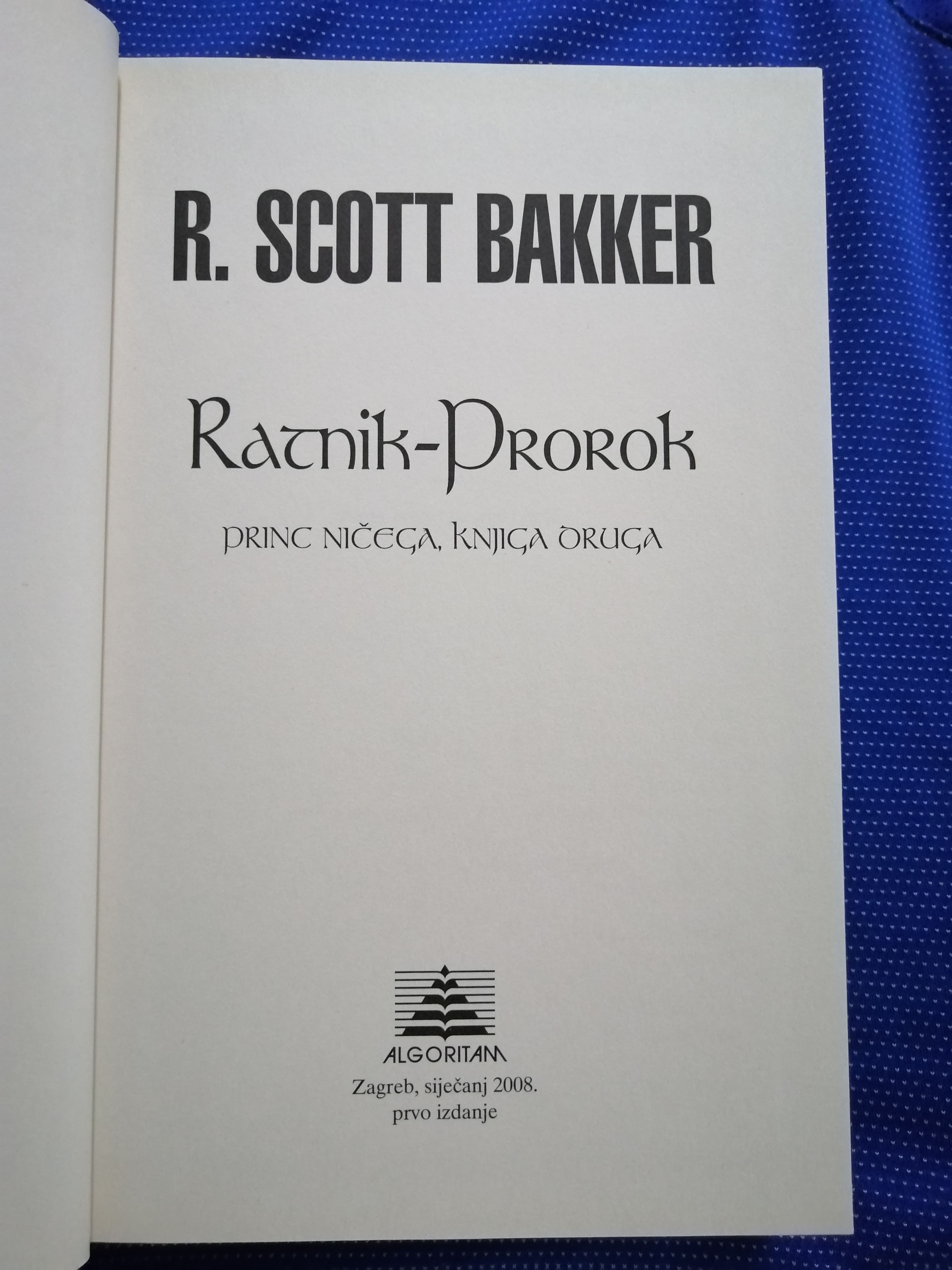 r. scott bakker – ratnik-prorok : princ ničega, knjiga druga [b7] - slika 2