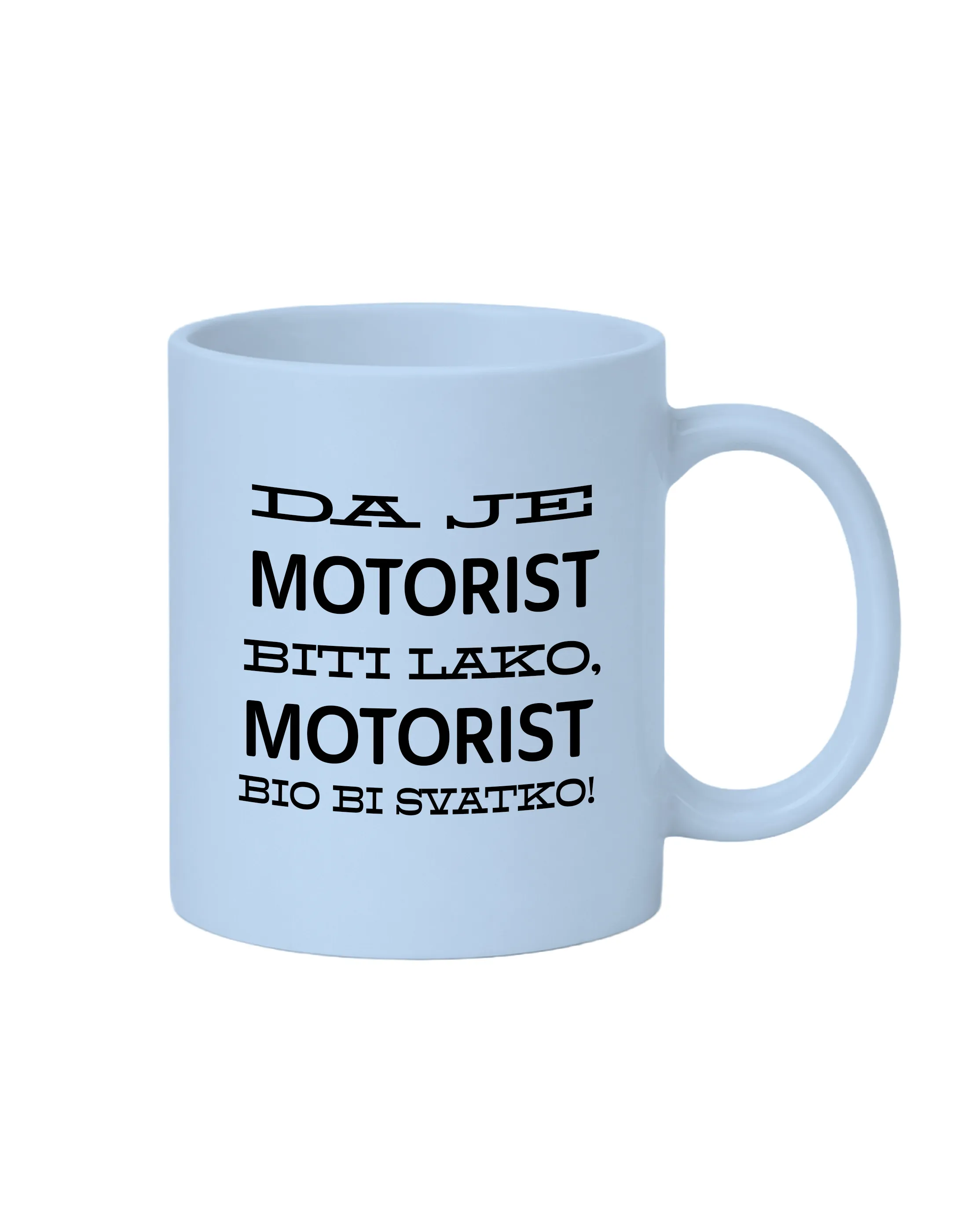 Šalica da je motorist biti lako - Prozor, Otočac