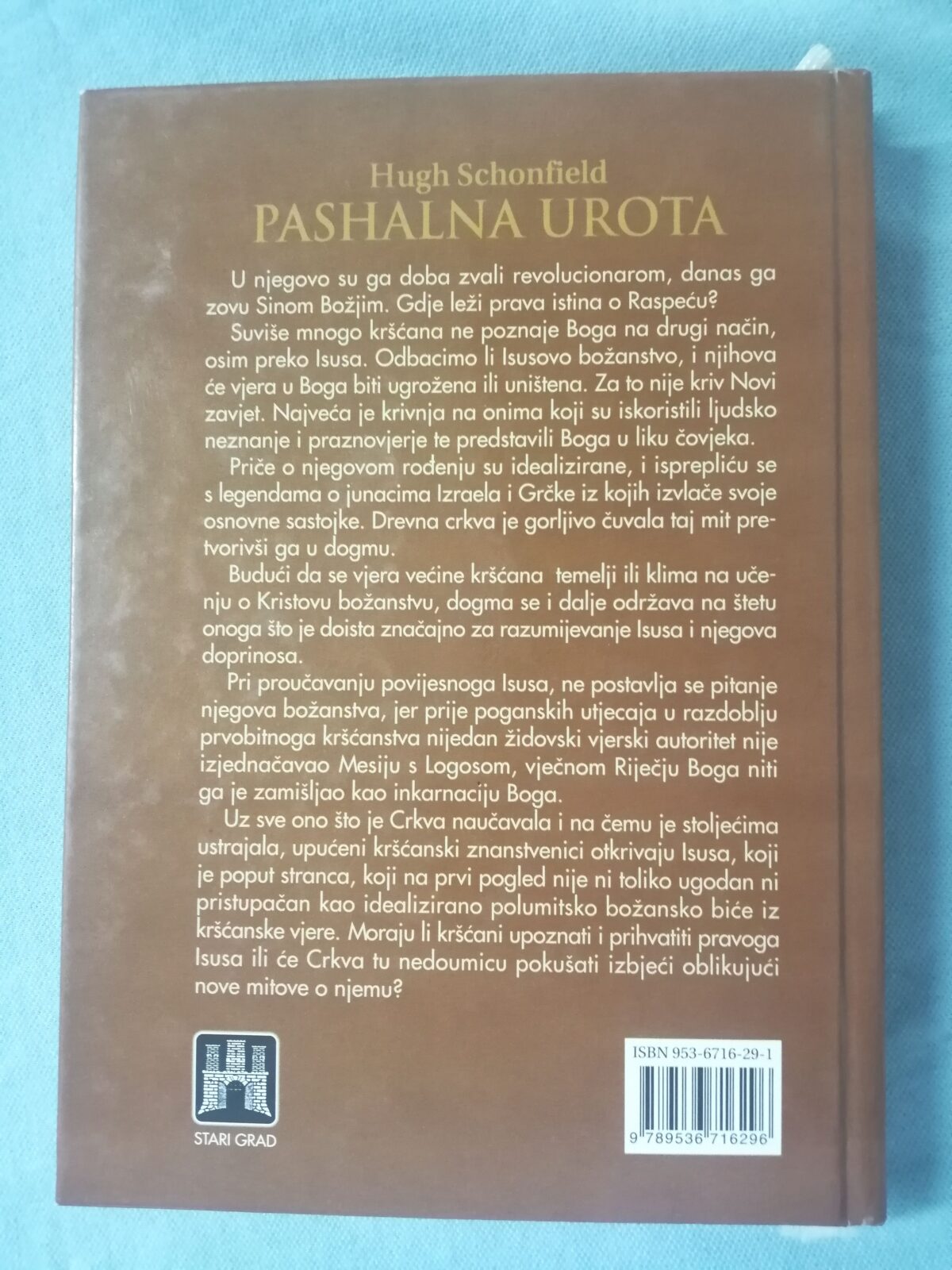 hugh schonfield – pashalna urota : novo tumačenje isusova života - slika 7
