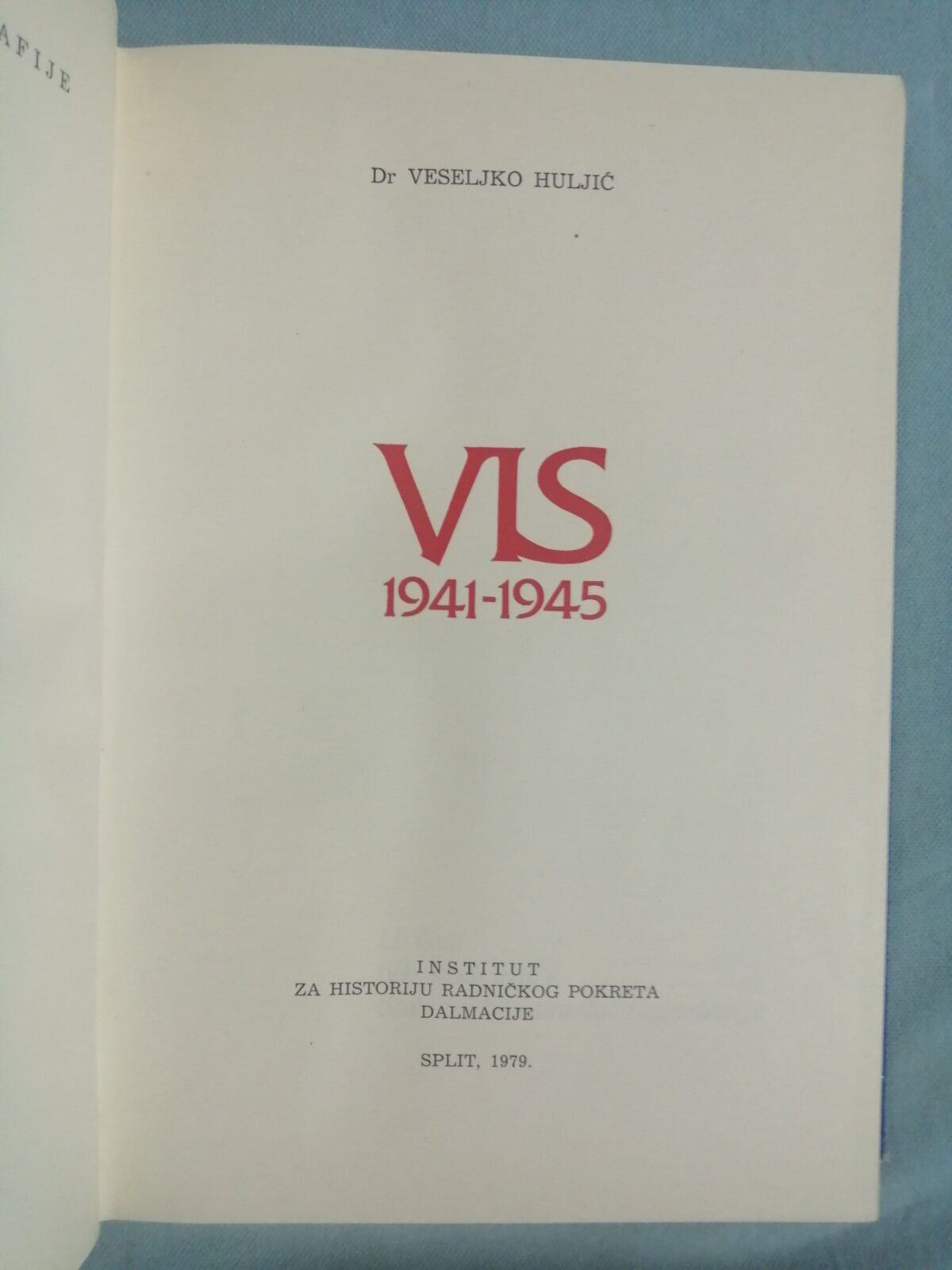 veseljko huljić – vis 1941-1945. - slika 2
