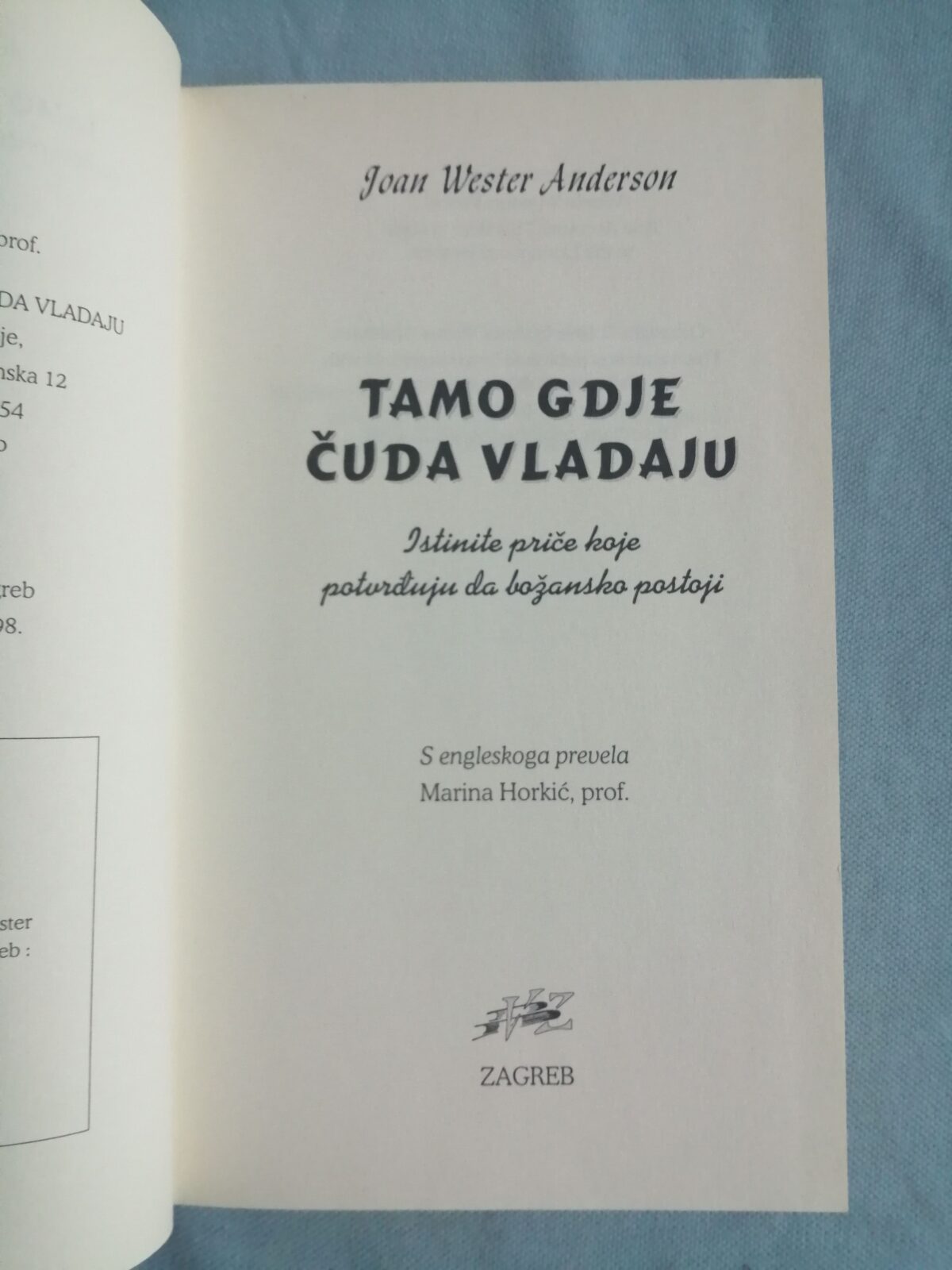 joan wester anderson – tamo gdje čuda vladaju : istinite priče - slika 2