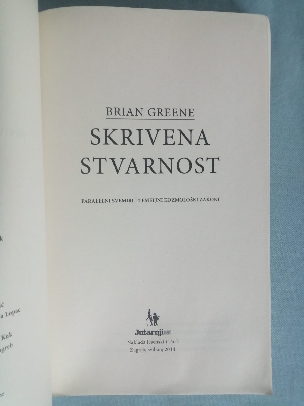 brian greene – skrivena stvarnost : paralelni svemiri - slika 2