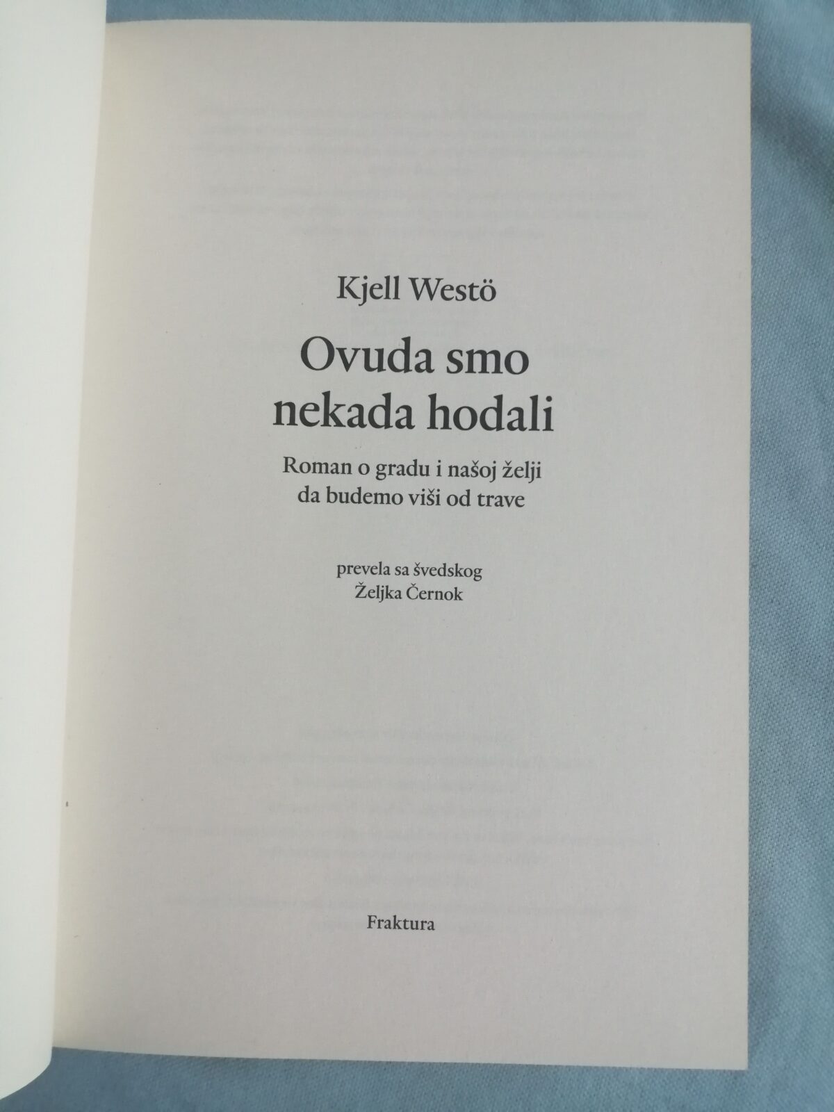 kjell westo – ovuda smo nekada hodali [b46] - slika 2